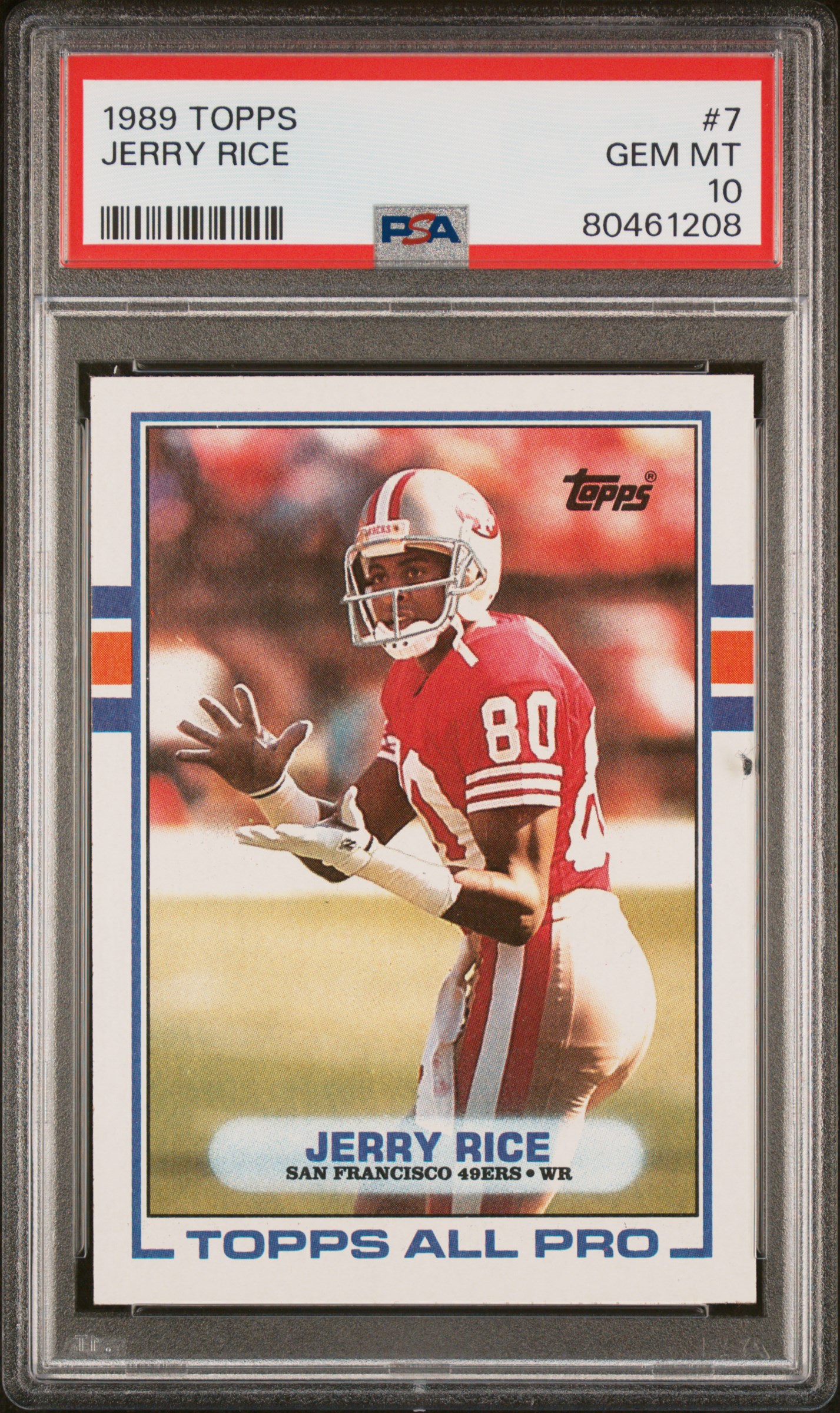 Jerry Rice 1989 Topps Football Card #7 Graded PSA 10