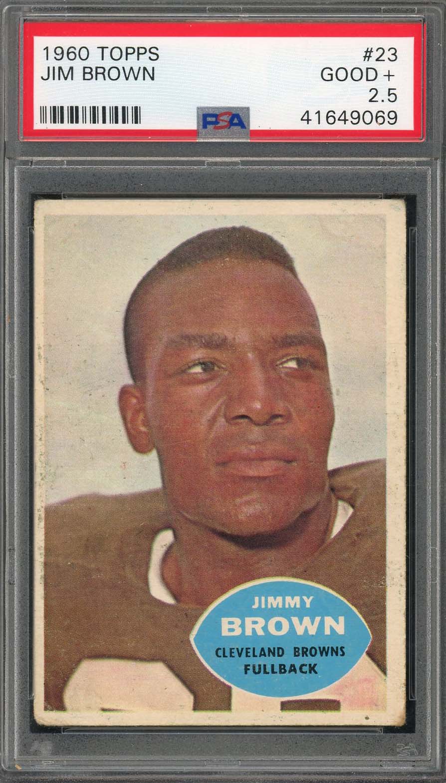 Jim Brown 1960 Topps Football Card #23 Graded PSA 2.5
