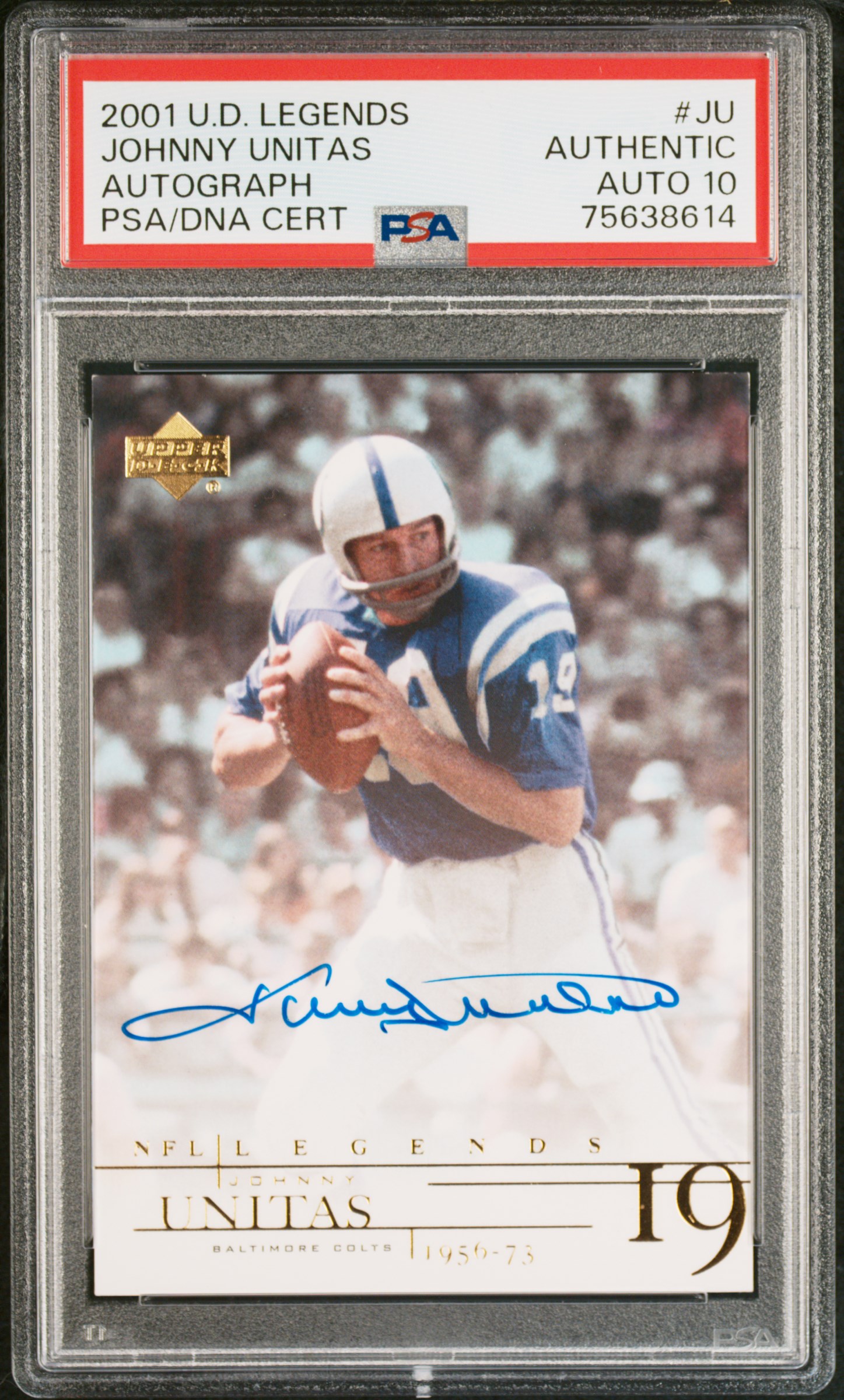 Johnny Unitas 2011 Upper Deck Legends Signed Card JU Auto Graded PSA 10 75638614