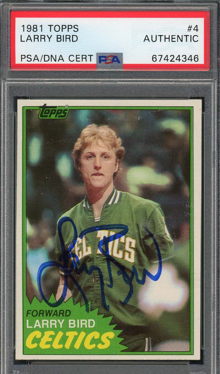 Larry Bird Autographed 1981 Topps Signed Basketball Card #4 Auto PSA 67424346 Larry Bird Autographed 1981 Topps Signed Basketball Card #4 Auto PSA 67424346