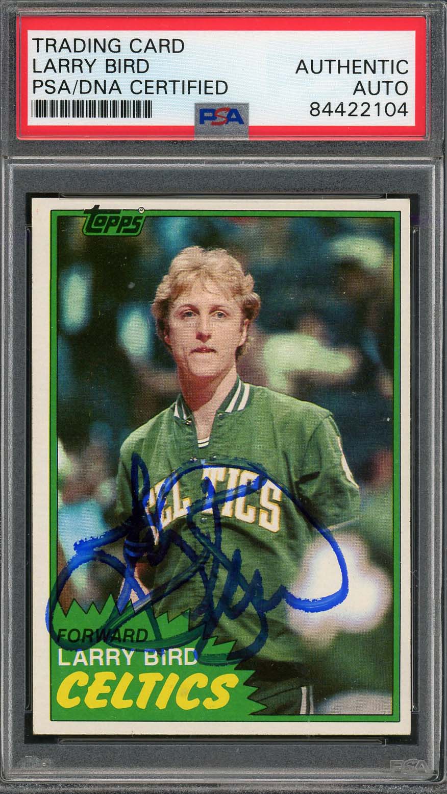 Larry Bird Autographed 1981 Topps Signed Basketball Card #4 PSA DNA F Larry Bird Autographed 1981 Topps Signed Basketball Card #4 PSA DNA F