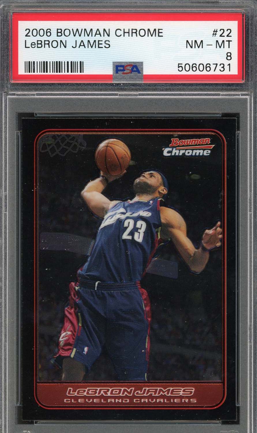 LeBron James 2006 Bowman Chrome Basketball Card #22 Graded PSA 8 LeBron James 2006 Bowman Chrome Basketball Card #22 Graded PSA 8
