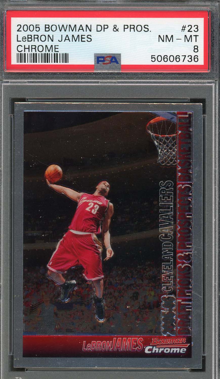 LeBron James 2005 Bowman Chrome Basketball Card #23 Graded PSA 8 LeBron James 2005 Bowman Chrome Basketball Card #23 Graded PSA 8