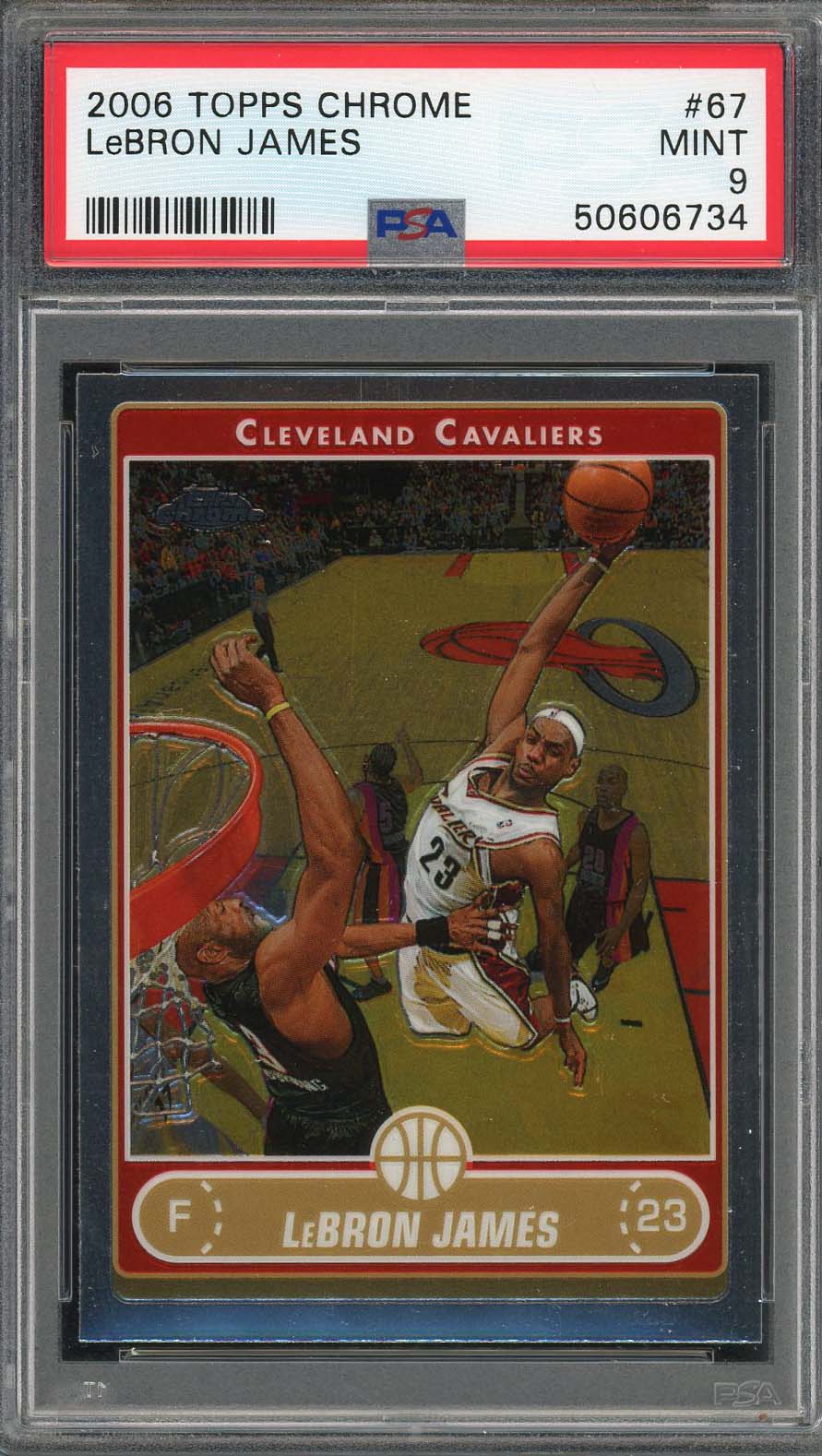 LeBron James 2006 Topps Chrome Basketball Card #67 Graded PSA 9 LeBron James 2006 Topps Chrome Basketball Card #67 Graded PSA 9