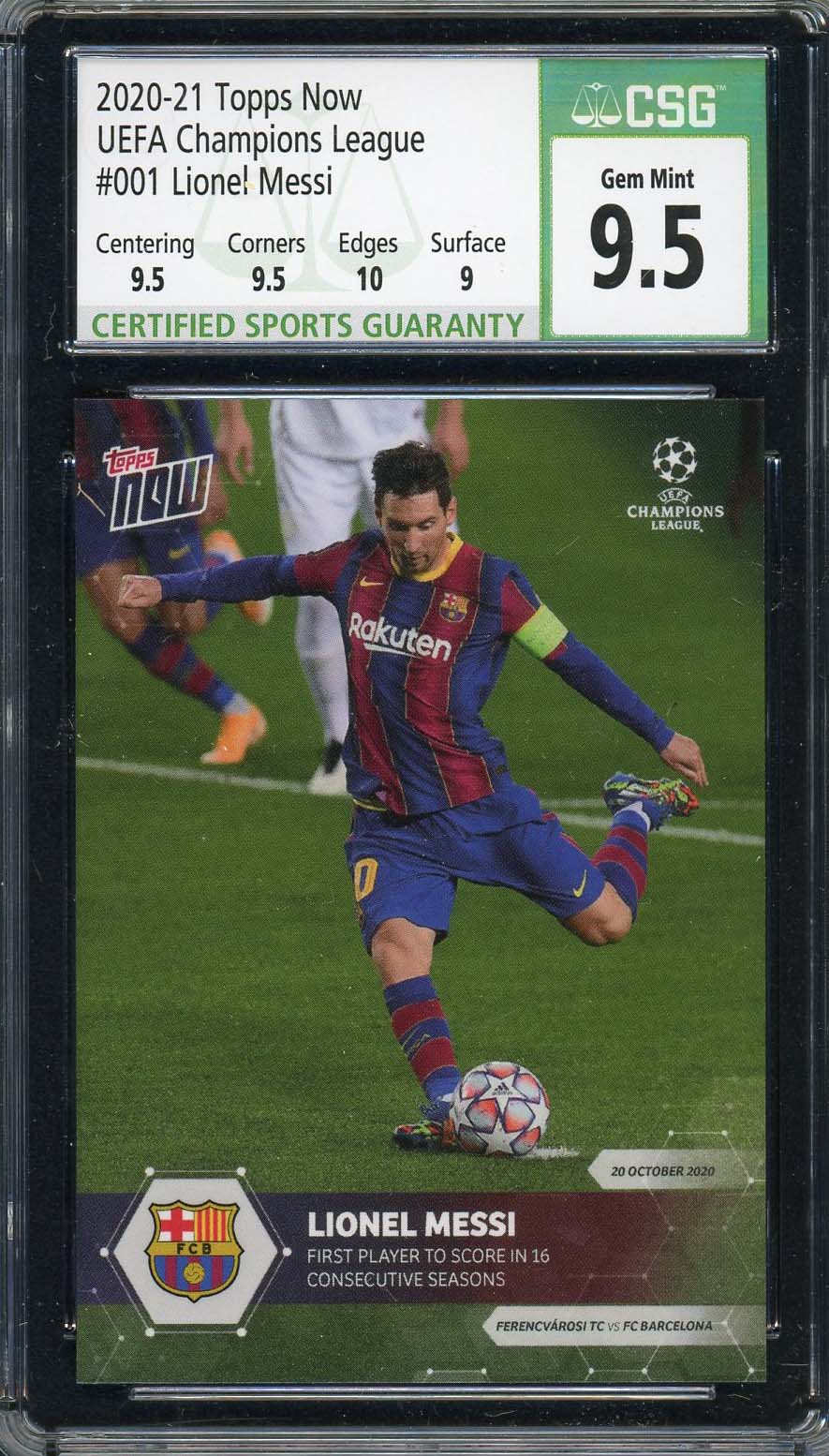 Lionel Messi 2020-21 Topps Now UEFA Champions League Card #001 Graded CSG 9.5