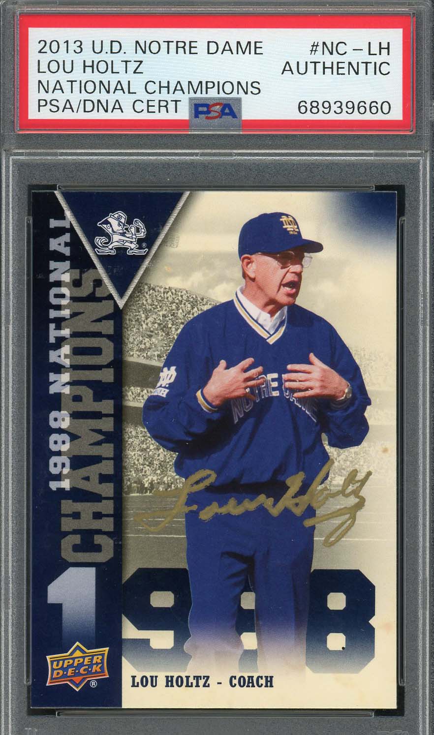 Lou Holtz 2013 Upper Deck Notre Dame 1988 Champions Signed Card #NC-LH Auto PSA