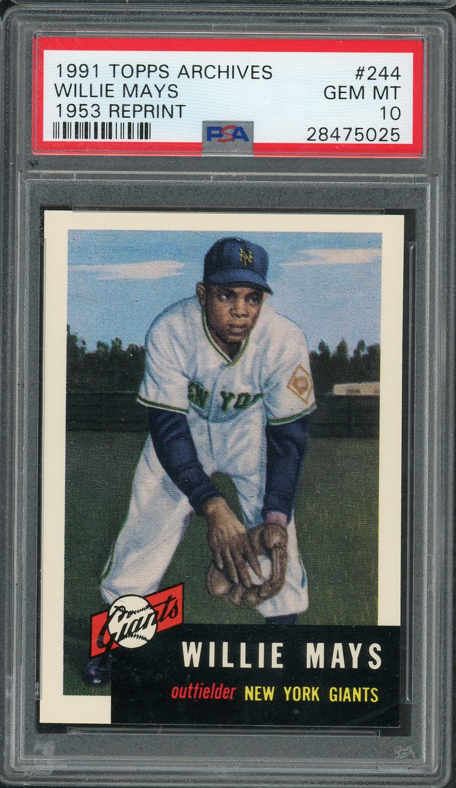 Willie Mays 1991 Topps Archives 1953 Reprint Baseball Card #244 Graded PSA 10 GEM MINT Willie Mays 1991 Topps Archives 1953 Reprint Baseball Card #244 Graded PSA 10 GEM MINT
