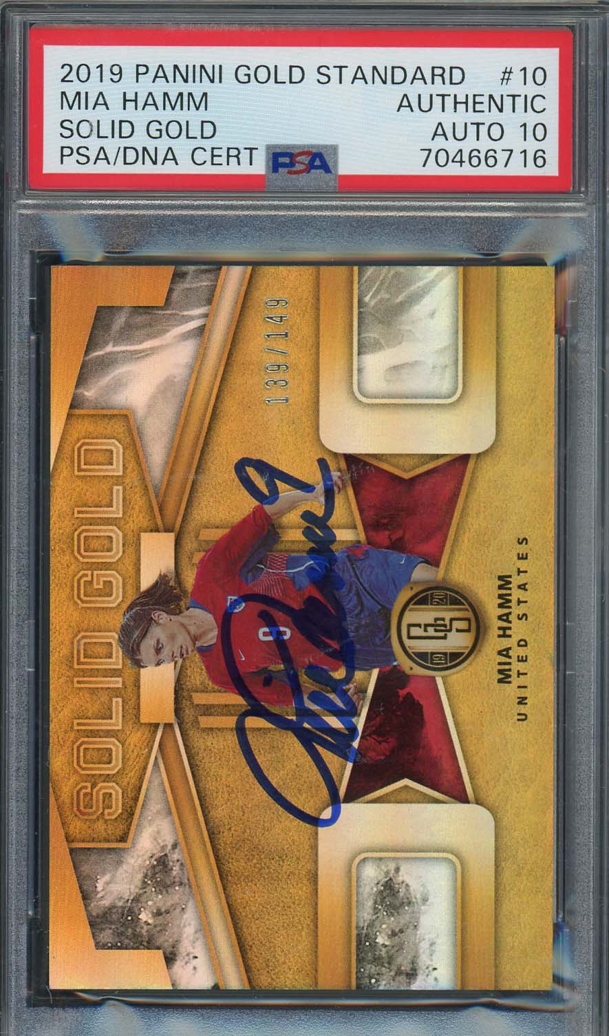 Mia Hamm 2019 Panini Gold Standard Signed Card #10 Auto Graded PSA 10 70466716