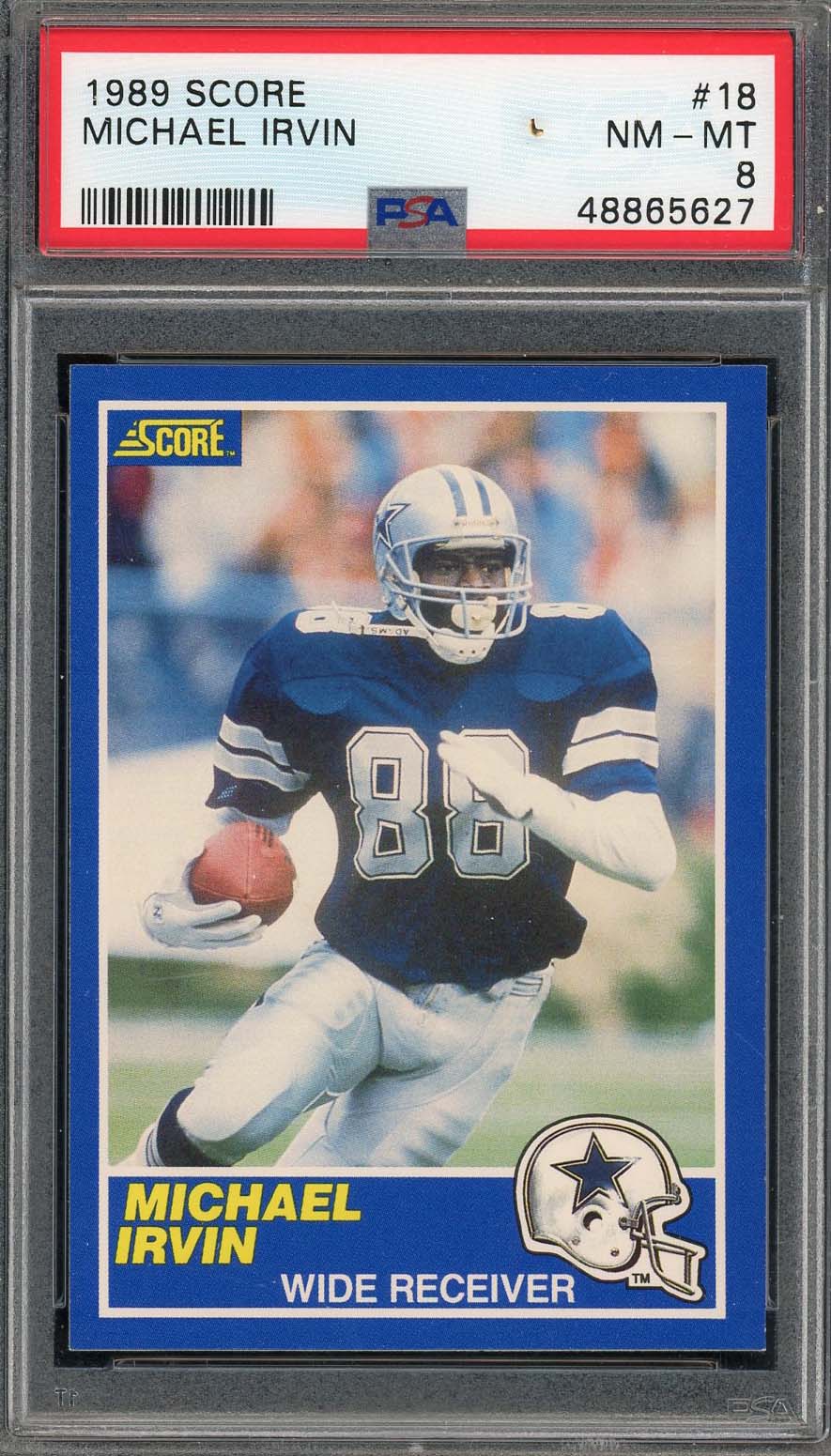 Michael Irvin 1989 Score Football Rookie Card RC #18 Graded PSA 8