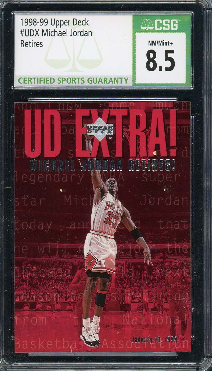 Michael Jordan 1998-99 Upper Deck Retires Basketball Card #UDX Graded CSG 8.5