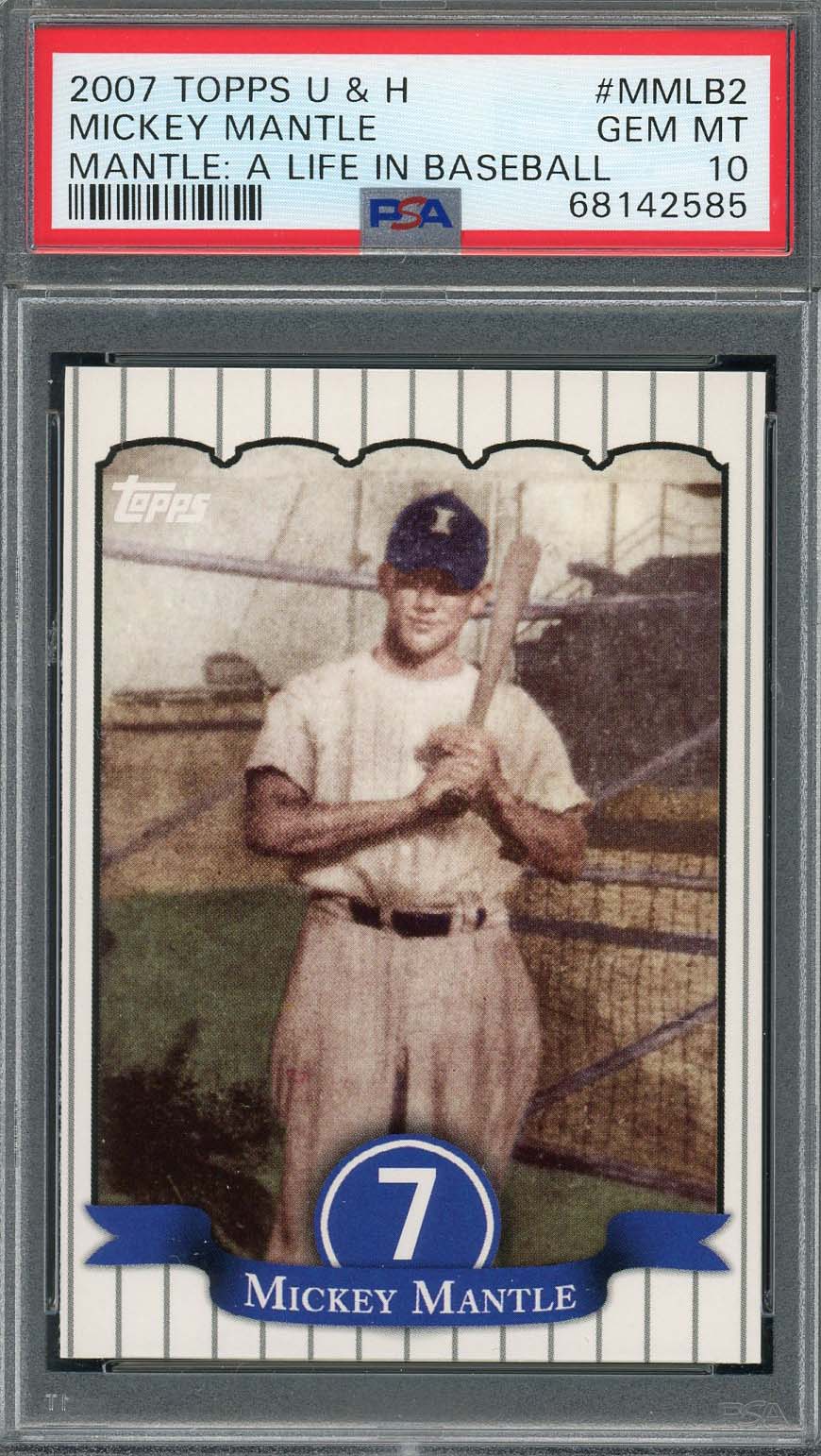 Mickey Mantle 2007 Topps U&H A Life in Baseball Card #MMLB2 Graded PSA 10