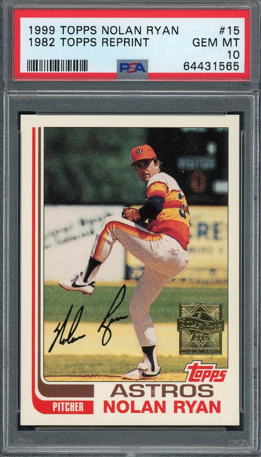 Nolan Ryan 1999 Topps 1982 Baseball Card #15 Graded PSA 10 Nolan Ryan 1999 Topps 1982 Baseball Card #15 Graded PSA 10