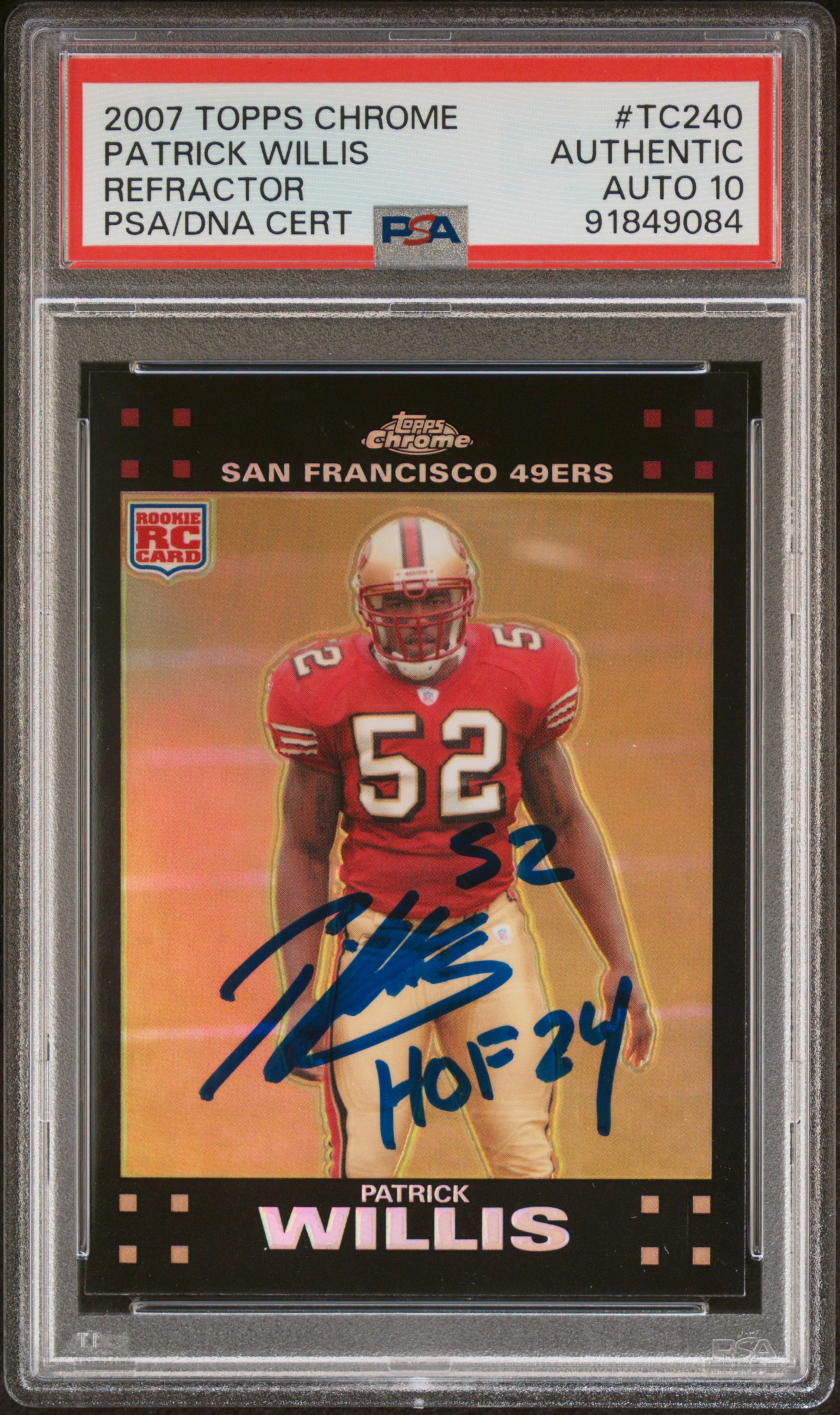 Patrick Willis 2007 Topps Chrome Refractor Rookie Card HOF #TC240 Auto PSA 10 84