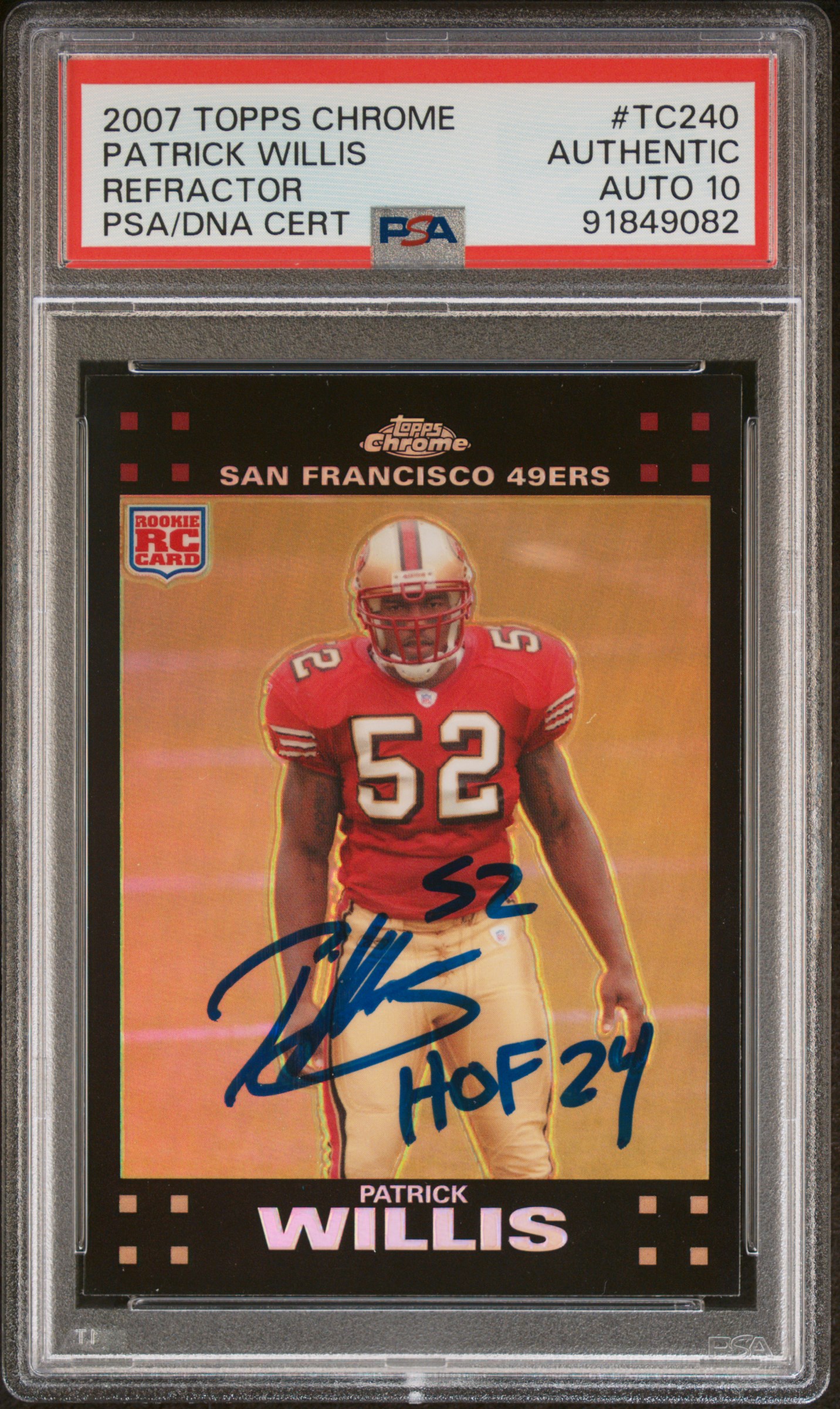 Patrick Willis 2007 Topps Chrome Refractor Rookie Card HOF #TC240 Auto PSA 10 82