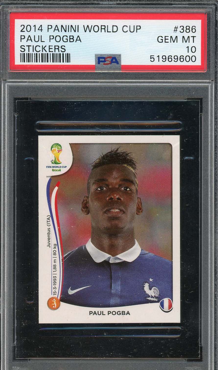 Paul Pogba 2014 Panini World Cup Stickers Rookie Card #386 PSA 10 Paul Pogba 2014 Panini World Cup Stickers Rookie Card #386 PSA 10