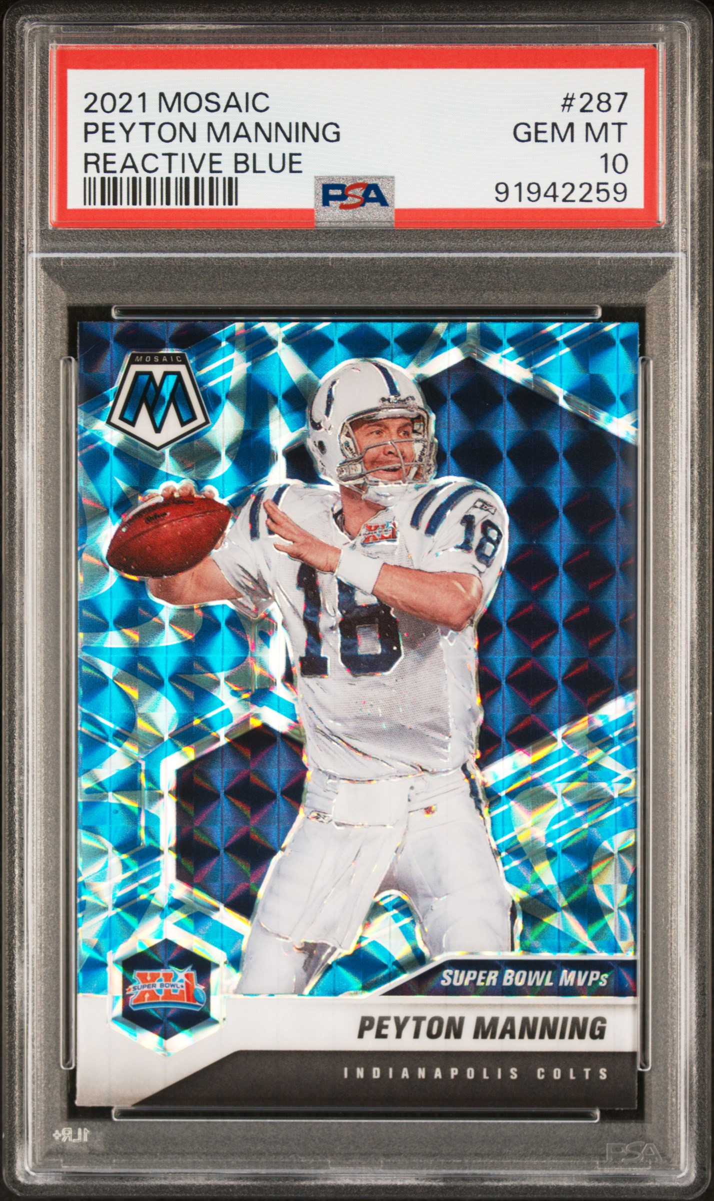 Peyton Manning 2021 Panini Mosaic Reactive Blue Football Card #287 Graded PSA 10