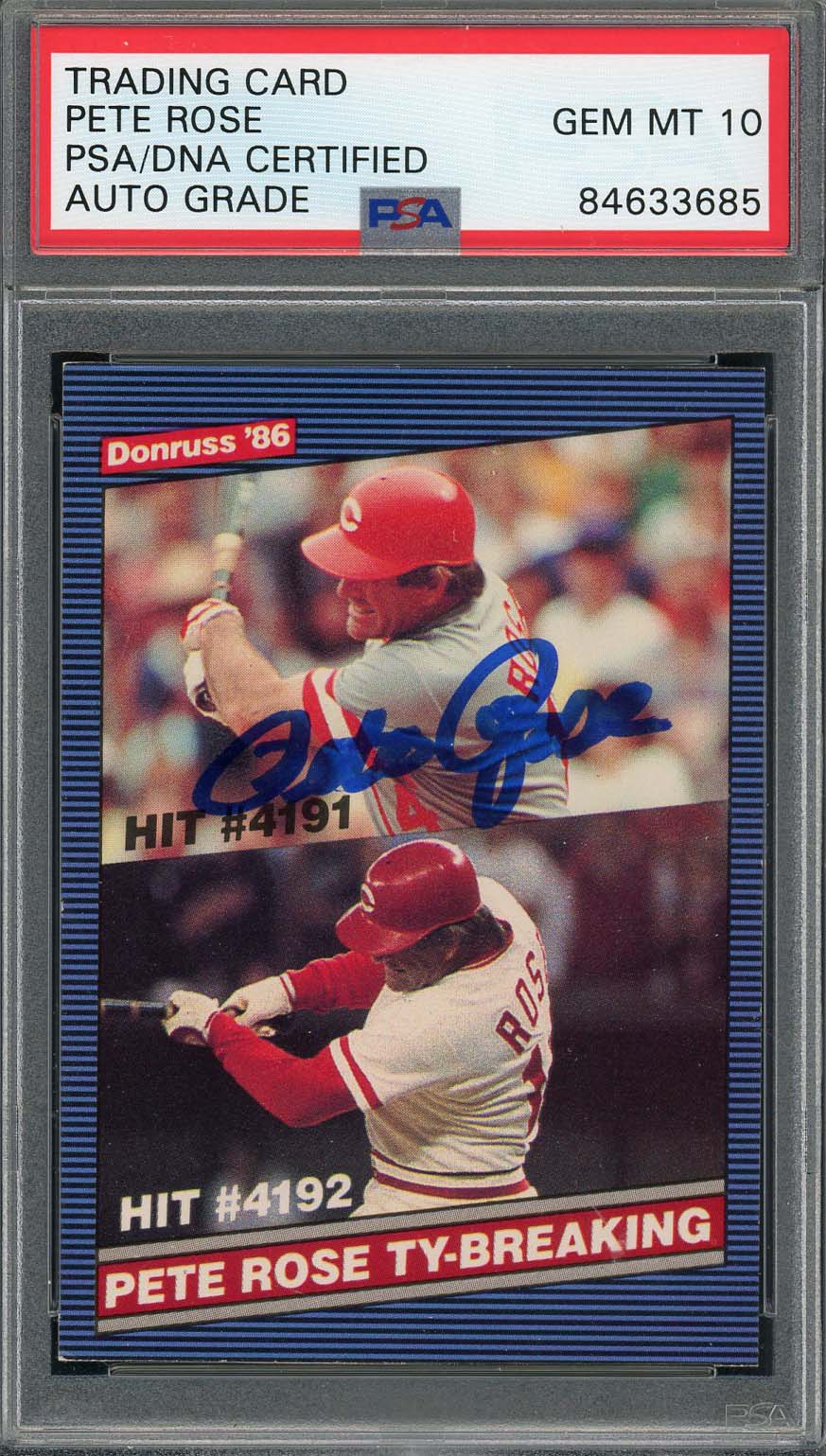 Pete Rose Autographed 1986 Donruss Signed Baseball Hit 4192 Card PSA Auto 10