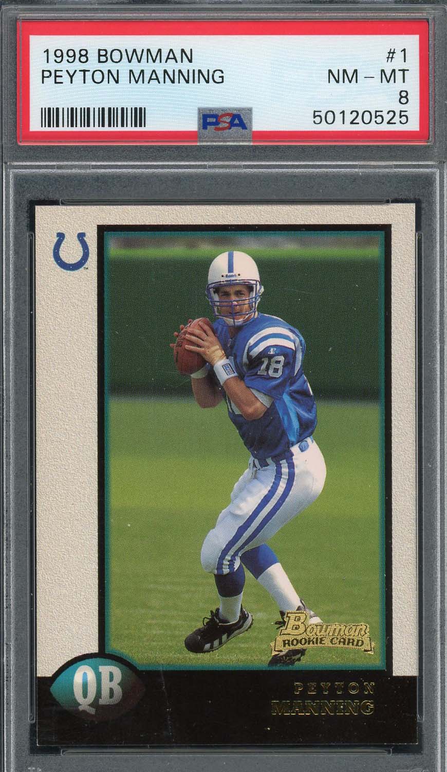Peyton Manning 1998 Bowman Football Rookie Card #1 Graded PSA 8