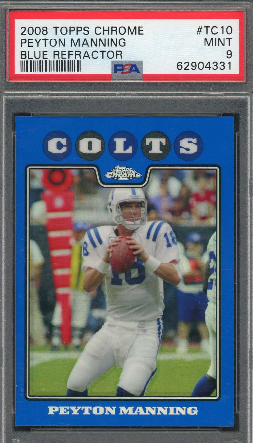 Peyton Manning 2008 Topps Chrome Blue Refractor Football Card #TC10 Graded PSA 9