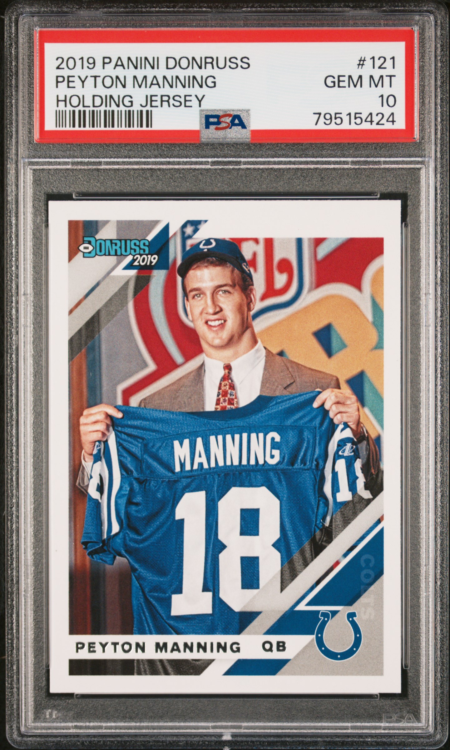 Peyton Manning 2019 Panini Donruss Holding Jersey Card #121 Graded PSA 10