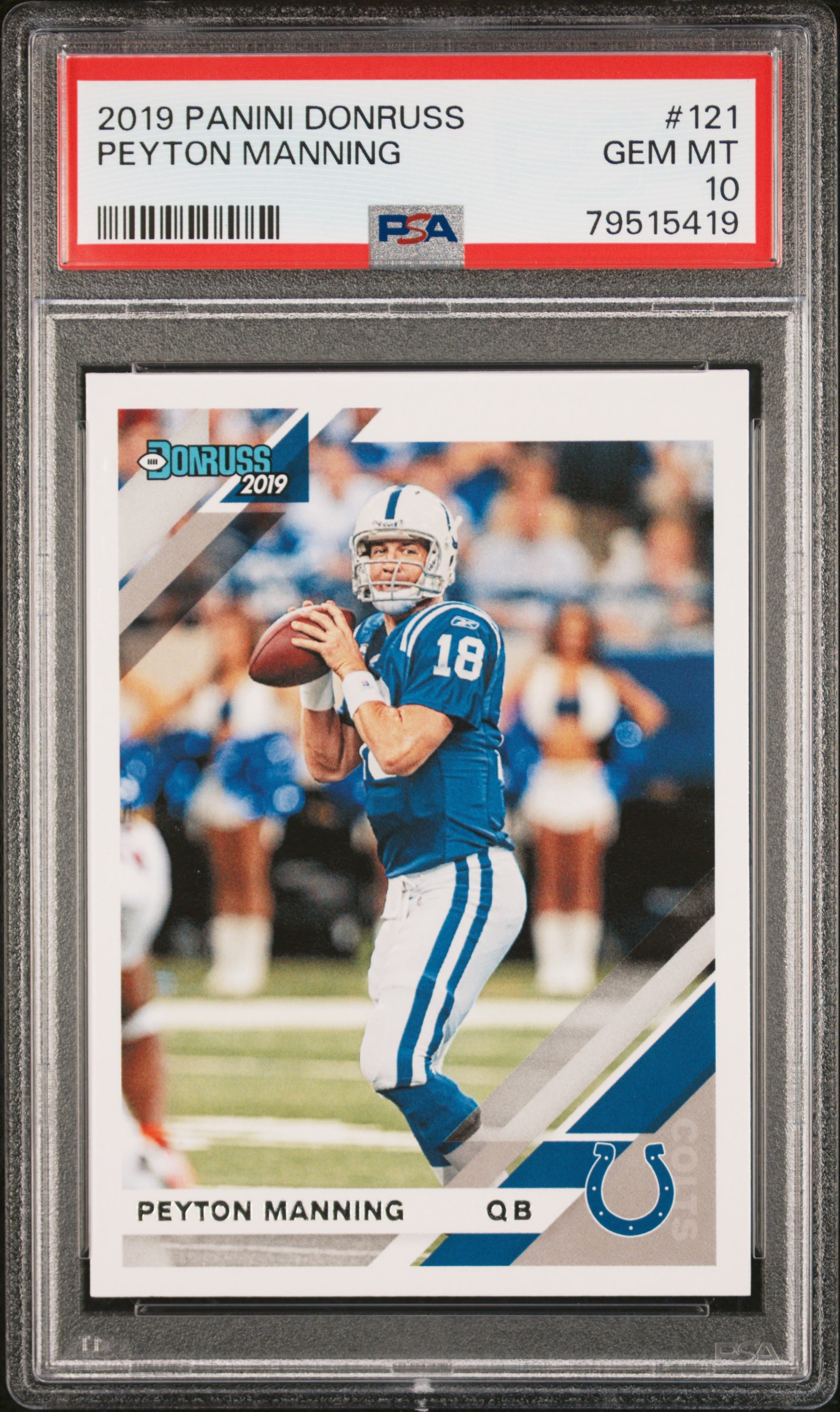 Peyton Manning 2019 Panini Donruss Football Card #121 Graded PSA 10