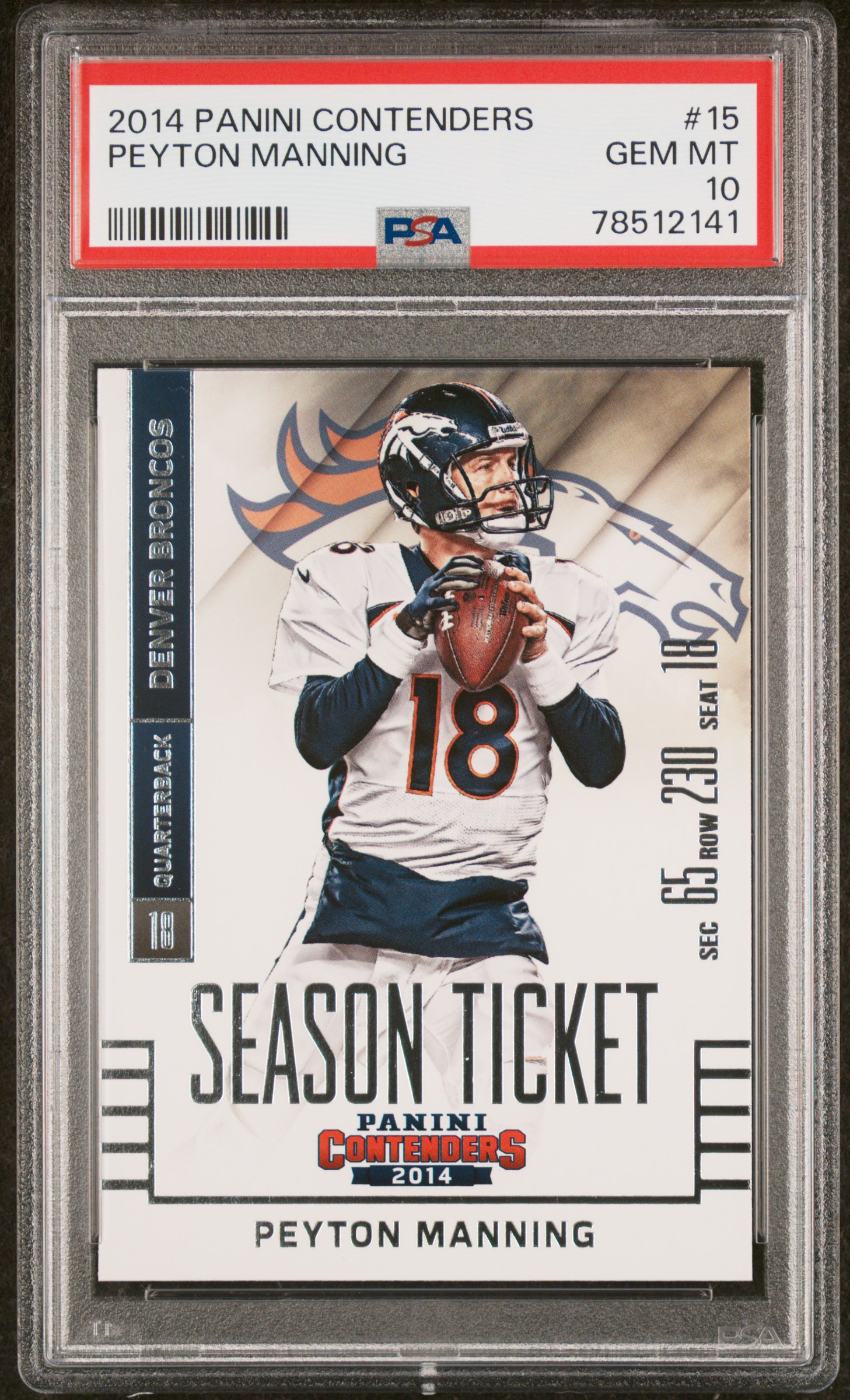 Peyton Manning 2014 Panini Contenders Football Card #15 Graded PSA 10