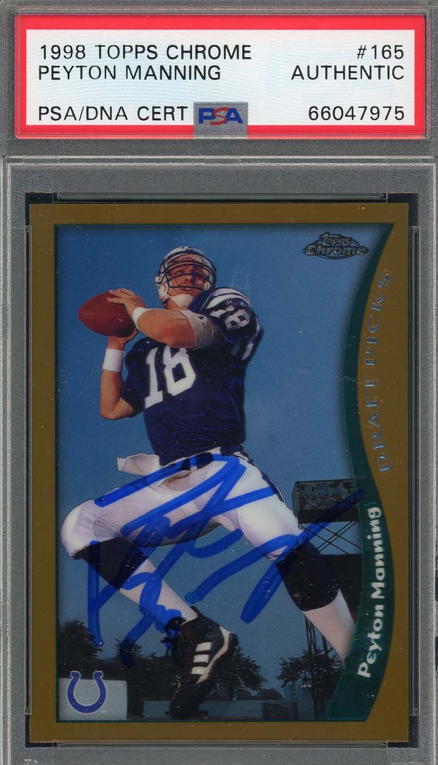 Peyton Manning Autographed 1998 Topps Chrome Signed Rookie Card #165 Auto PSA D Peyton Manning Autographed 1998 Topps Chrome Signed Rookie Card #165 Auto PSA D