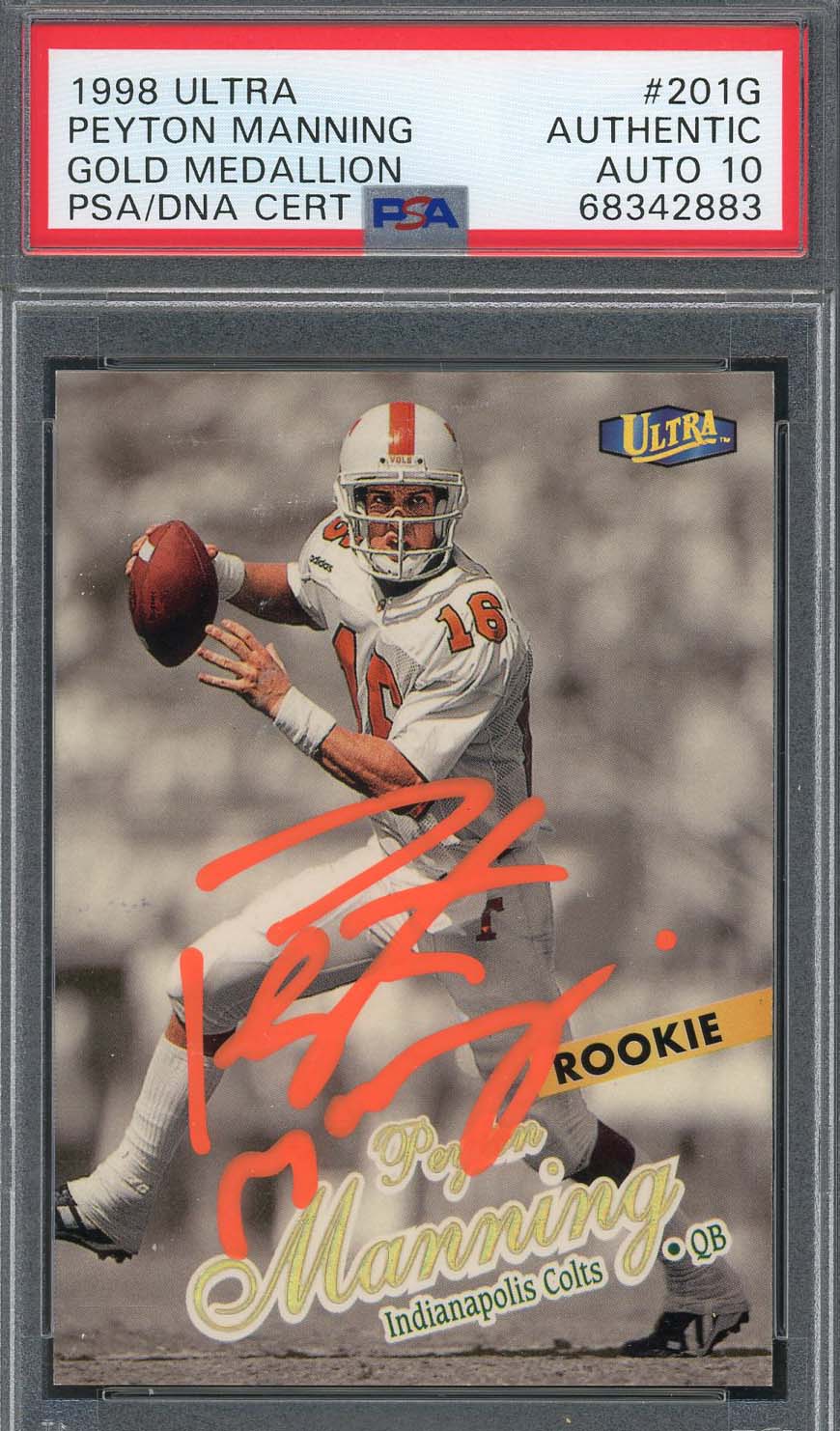 Peyton Manning 1998 Ultra Gold Medallion Signed Rookie Card #201G Auto PSA 10 Peyton Manning 1998 Ultra Gold Medallion Signed Rookie Card #201G Auto PSA 10