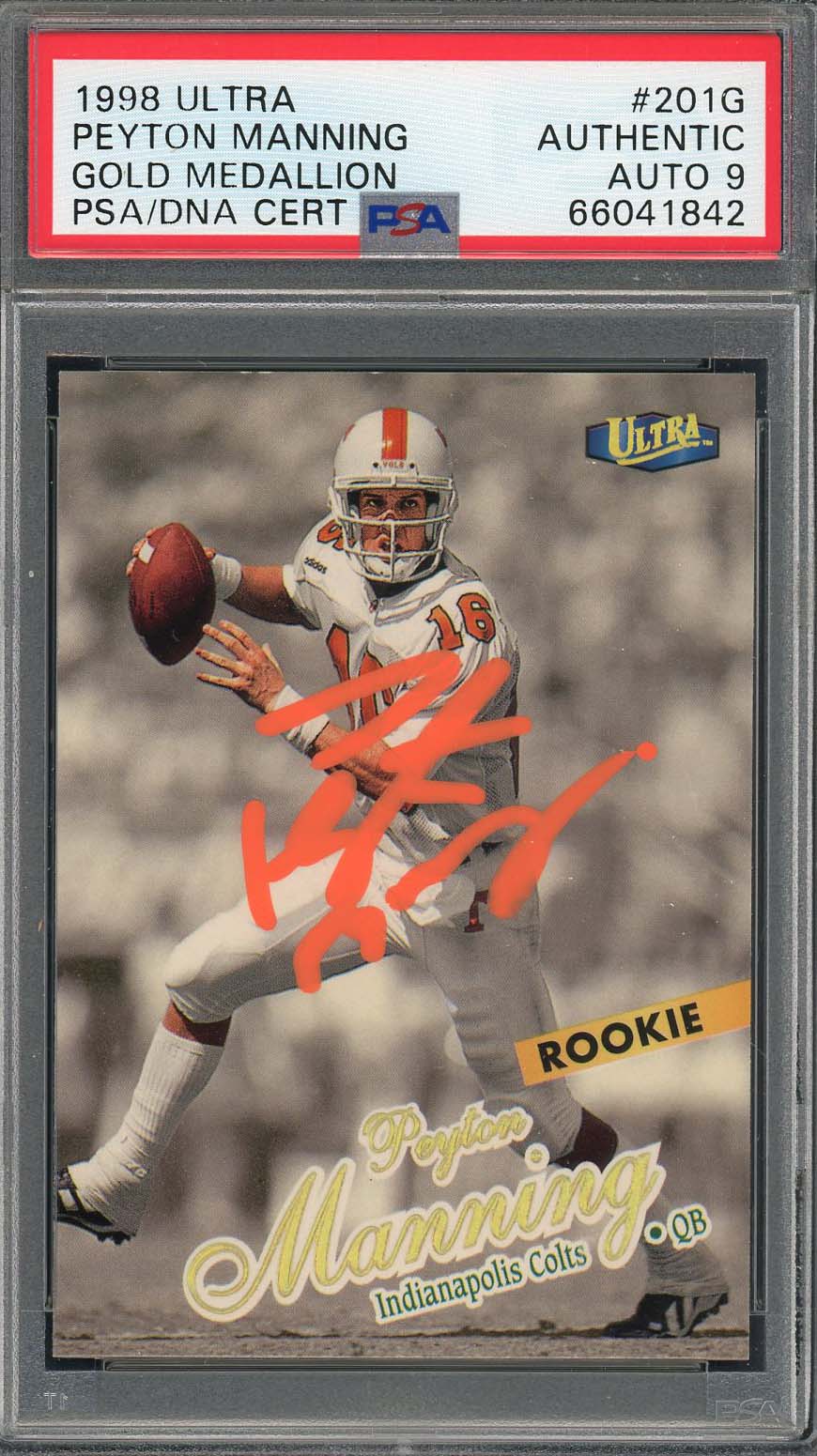 Peyton Manning Autographed 1998 Ultra Gold Medallion Rookie Card PSA Auto 9 Peyton Manning Autographed 1998 Ultra Gold Medallion Rookie Card PSA Auto 9