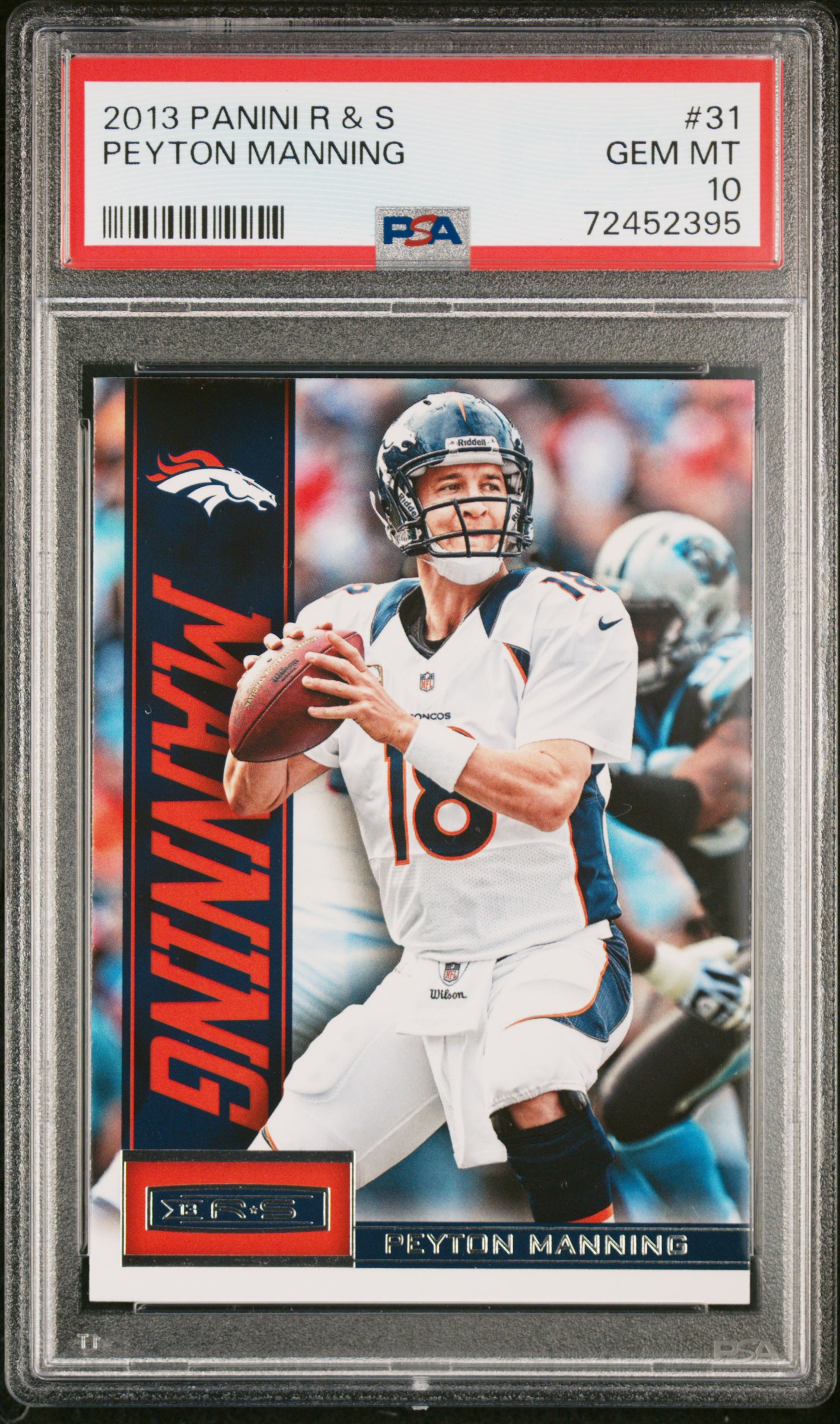 Peyton Manning 2013 Panini Rookies and Stars Football Card #31 Graded PSA 10