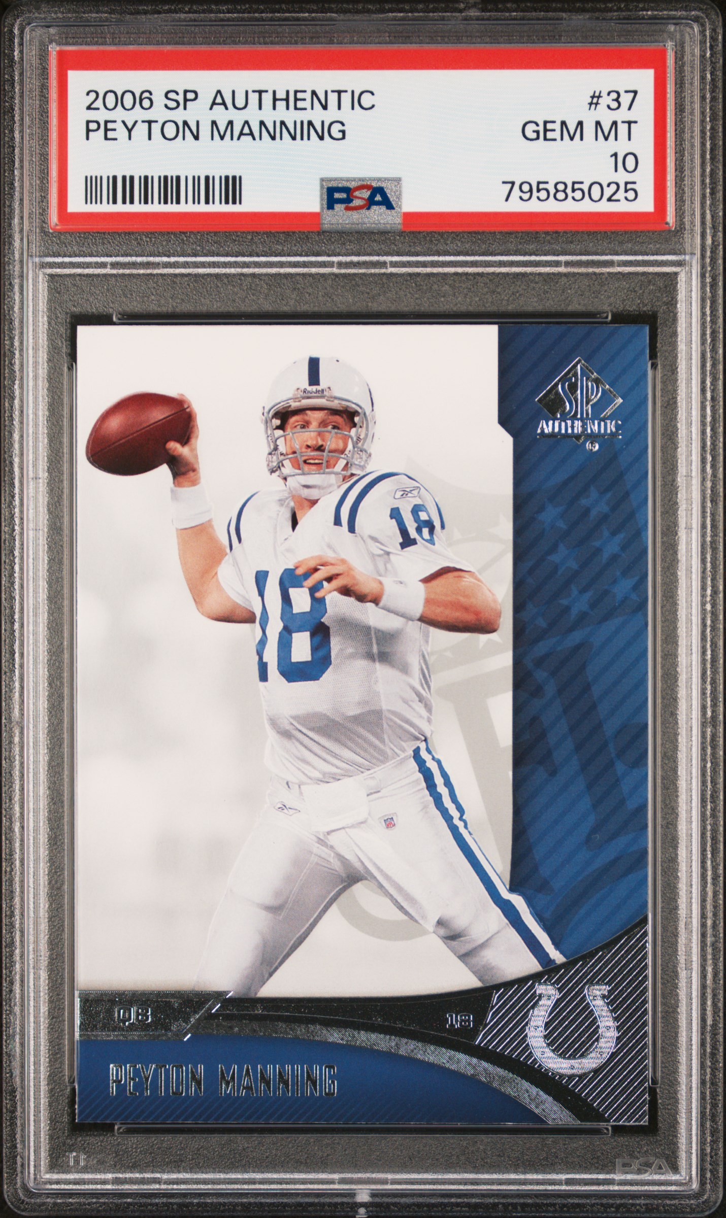 Peyton Manning 2006 Upper SP Authentic Football Card #37 Graded PSA 10