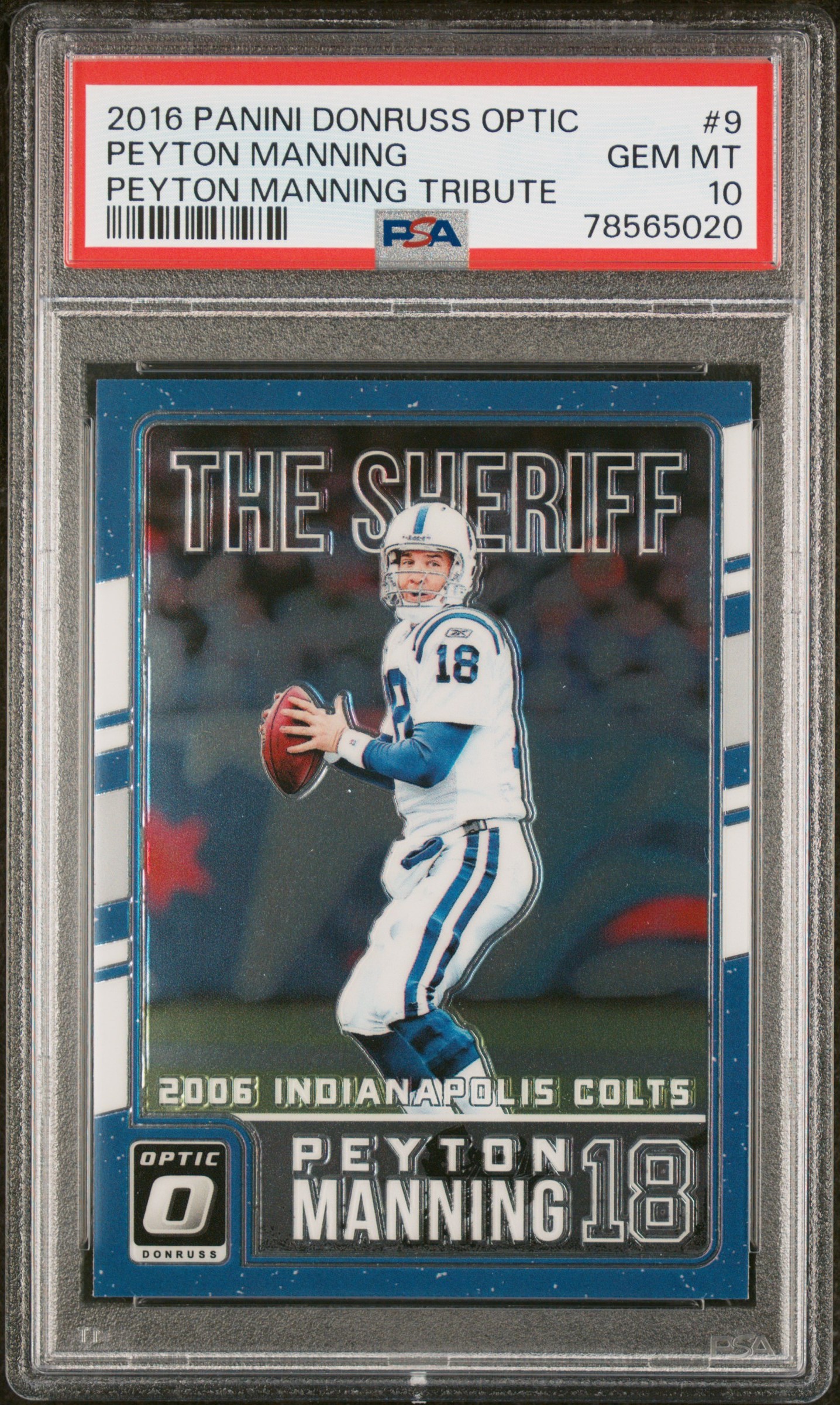 Peyton Manning 2016 Panini Donruss Optic Tribute Football Card #9 Graded PSA 10