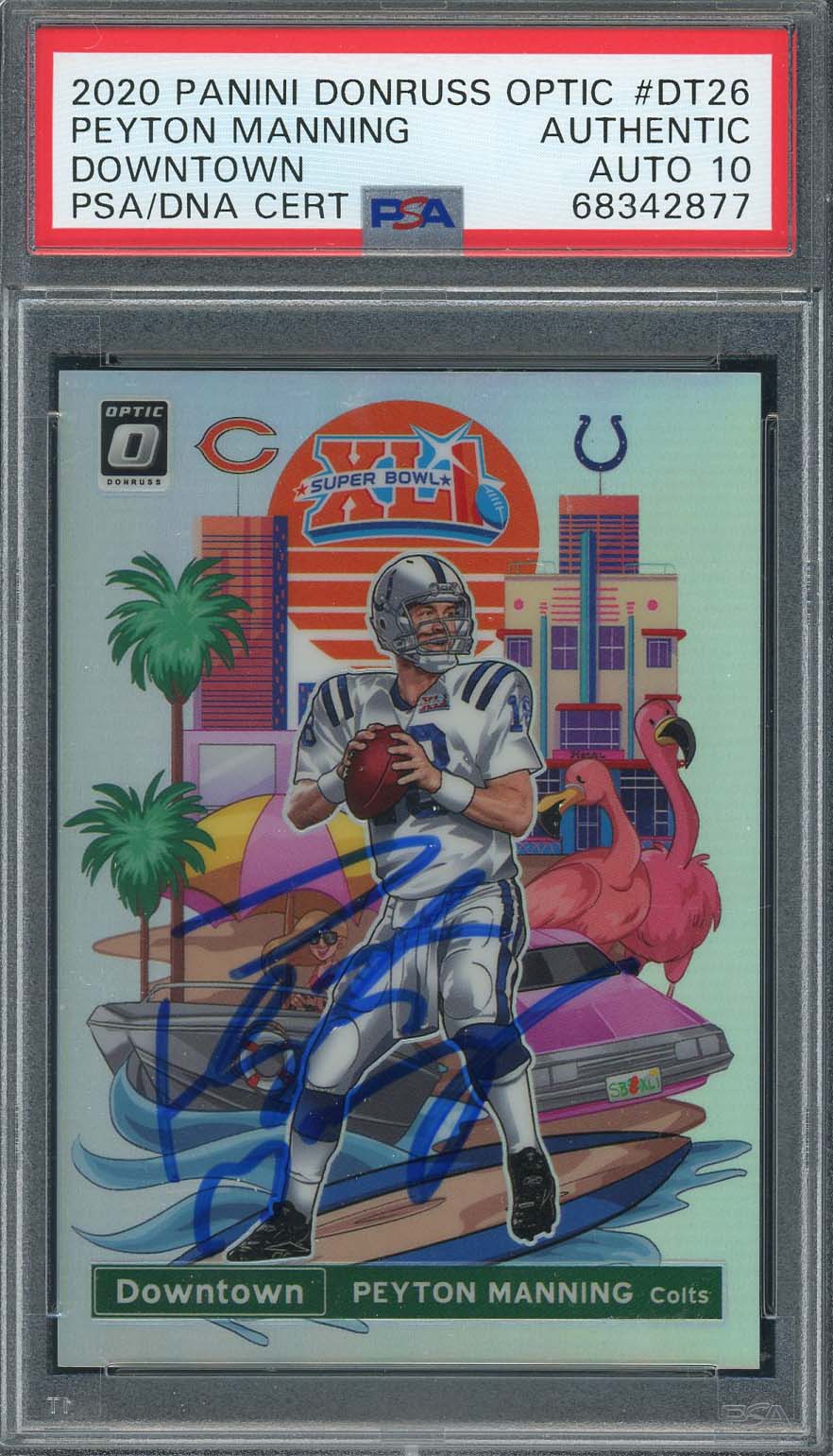 Peyton Manning 2020 Panini Donruss Optic Downtown Signed Card #DT26 Auto PSA 10 Peyton Manning 2020 Panini Donruss Optic Downtown Signed Card #DT26 Auto PSA 10