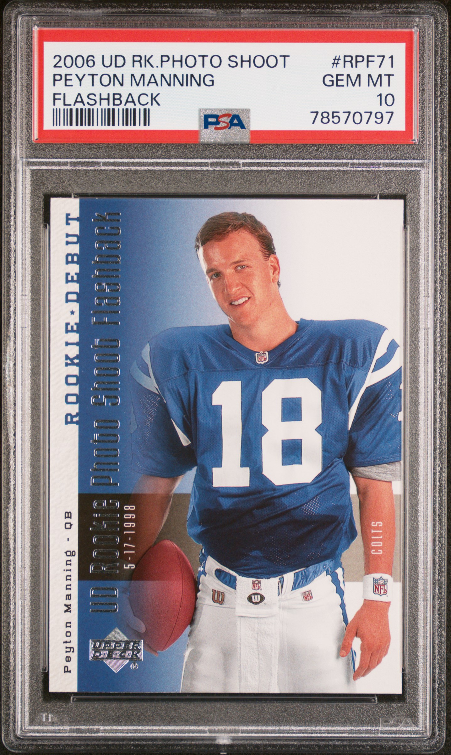 Peyton Manning 2006 Upper Deck Rookie Photo Shoot Football Card #RPF71 PSA 10
