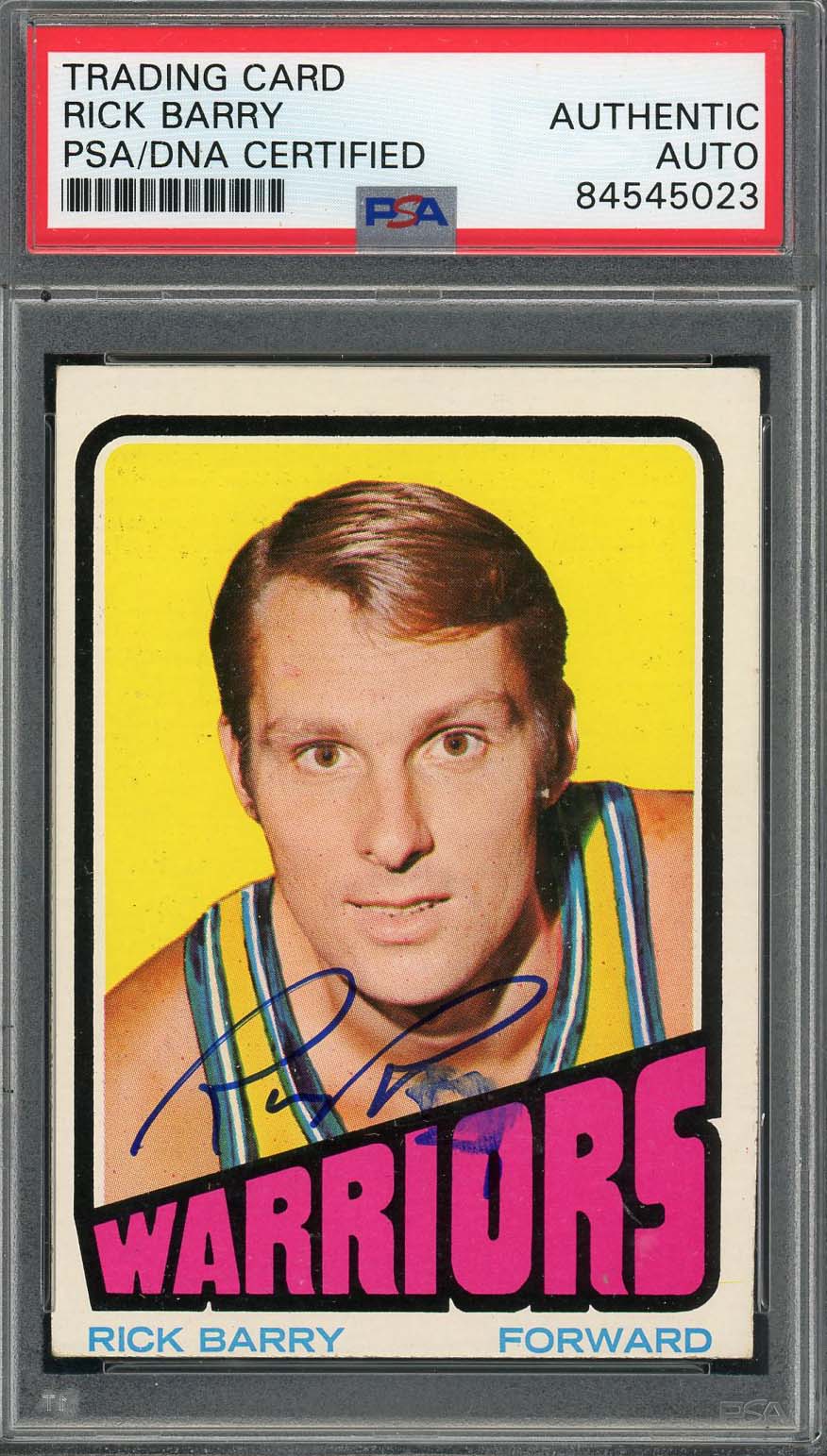 Rick Barry Autographed 1972 Topps Signed Basketball Card PSA DNA Auto F
