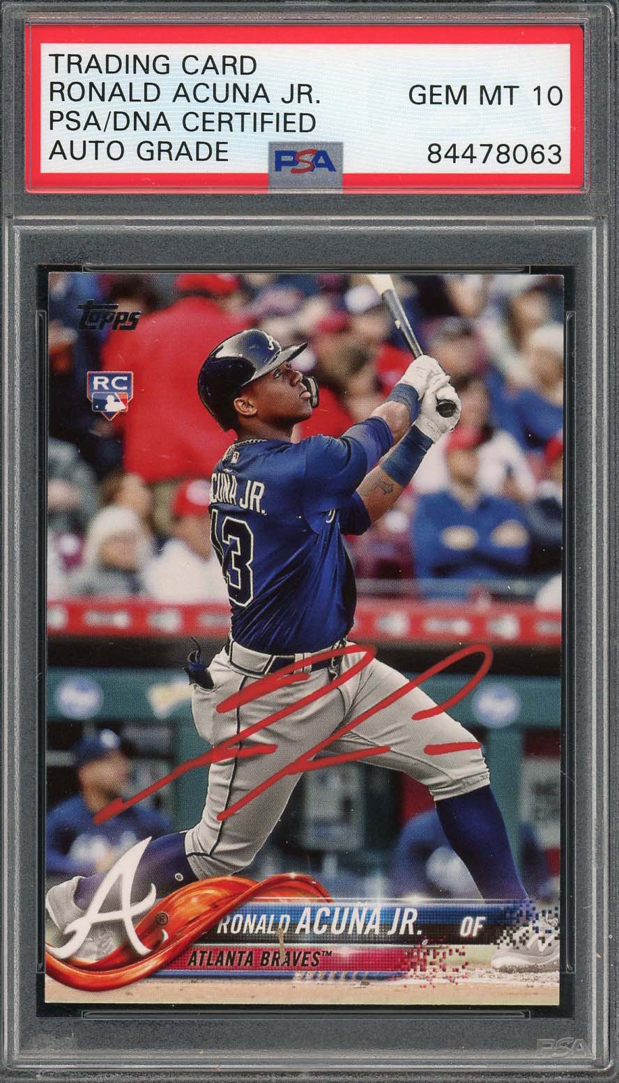 Ronald Acuna Jr Autographed 2018 Topps Signed Rookie Card #US250 PSA DNA 10
