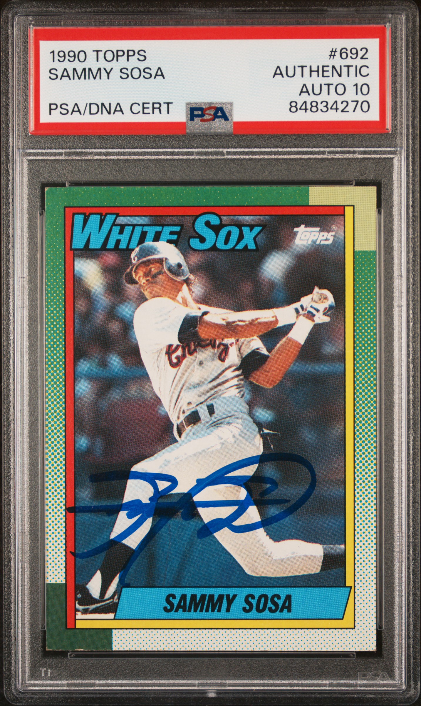 Sammy Sosa 1990 Topps Signed Baseball Rookie Card #692 Auto Graded PSA 10 834270
