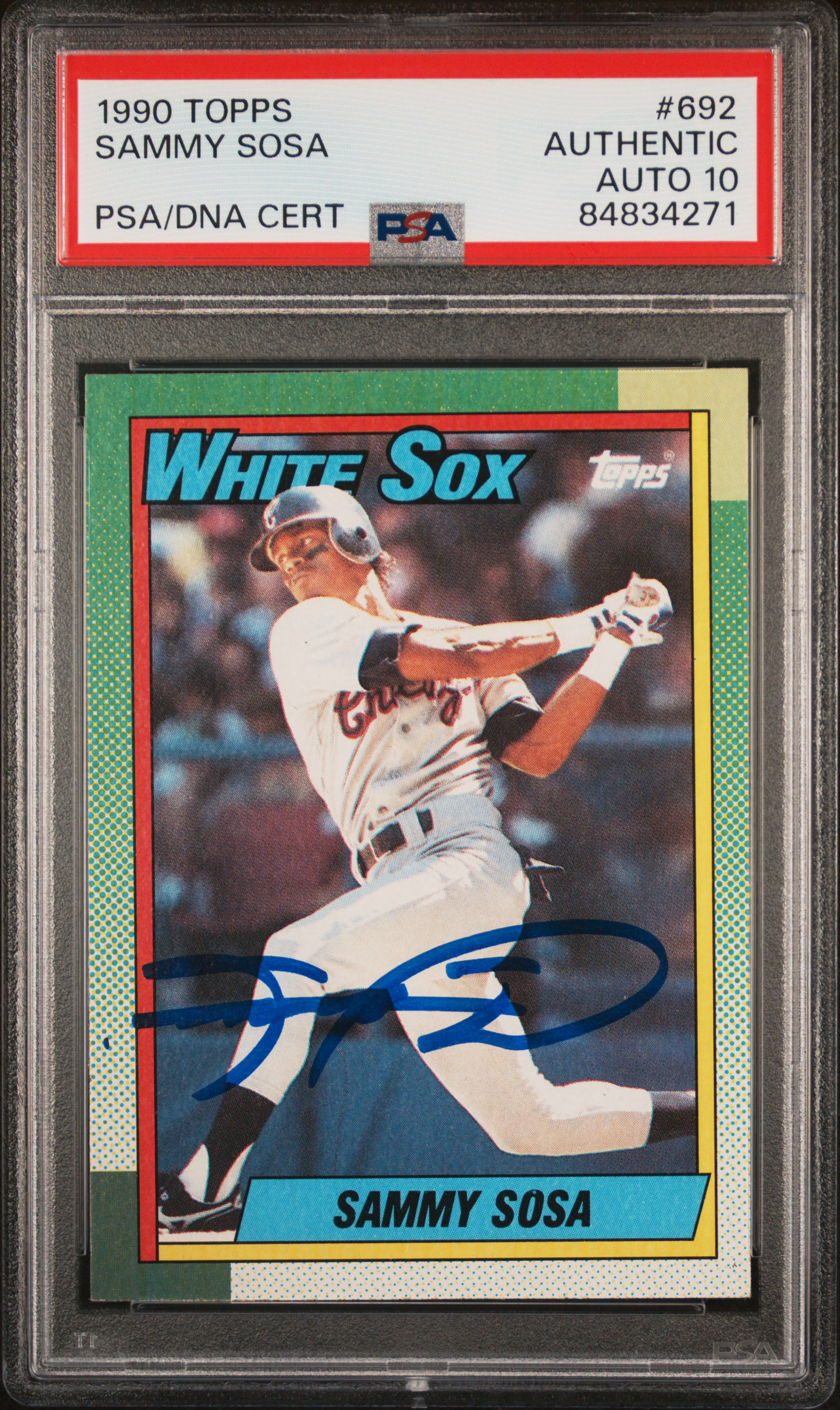 Sammy Sosa 1990 Topps Signed Baseball Rookie Card #692 Auto Graded PSA 10 834271