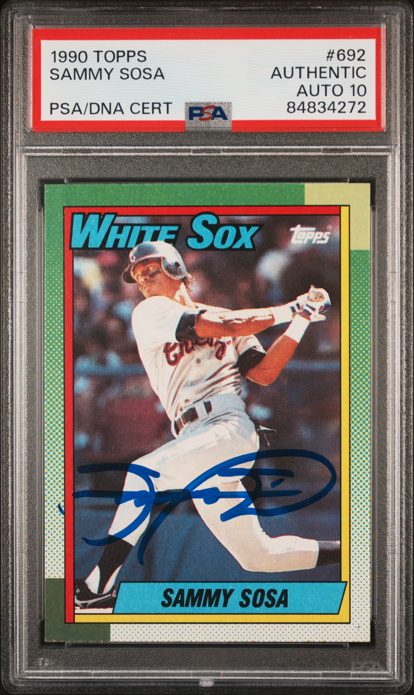 Sammy Sosa 1990 Topps Signed Baseball Rookie Card #692 Auto Graded PSA 10 834272