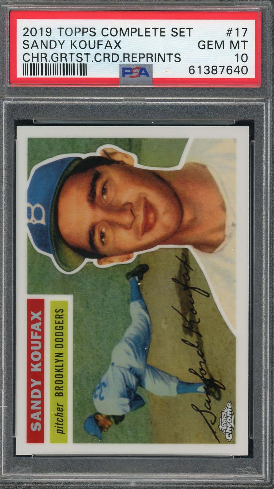 Sandy Koufax 2019 Topps Complete Set Refractor Baseball Card #17 Graded PSA 10
