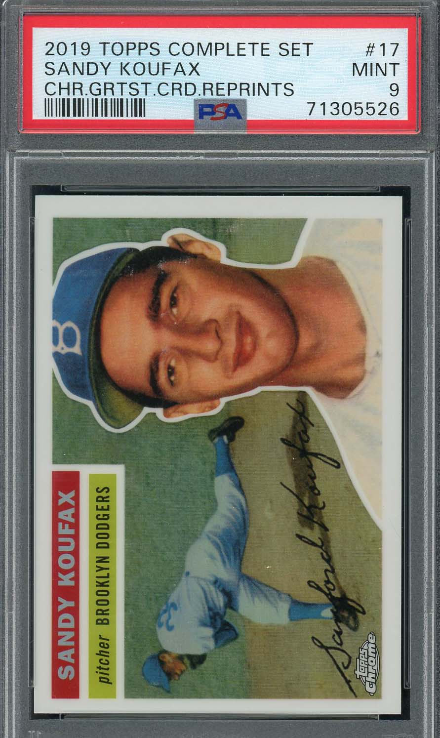 Sandy Koufax 2019 Topps Chrome Complete Set Refractor Card #17 Graded PSA 9