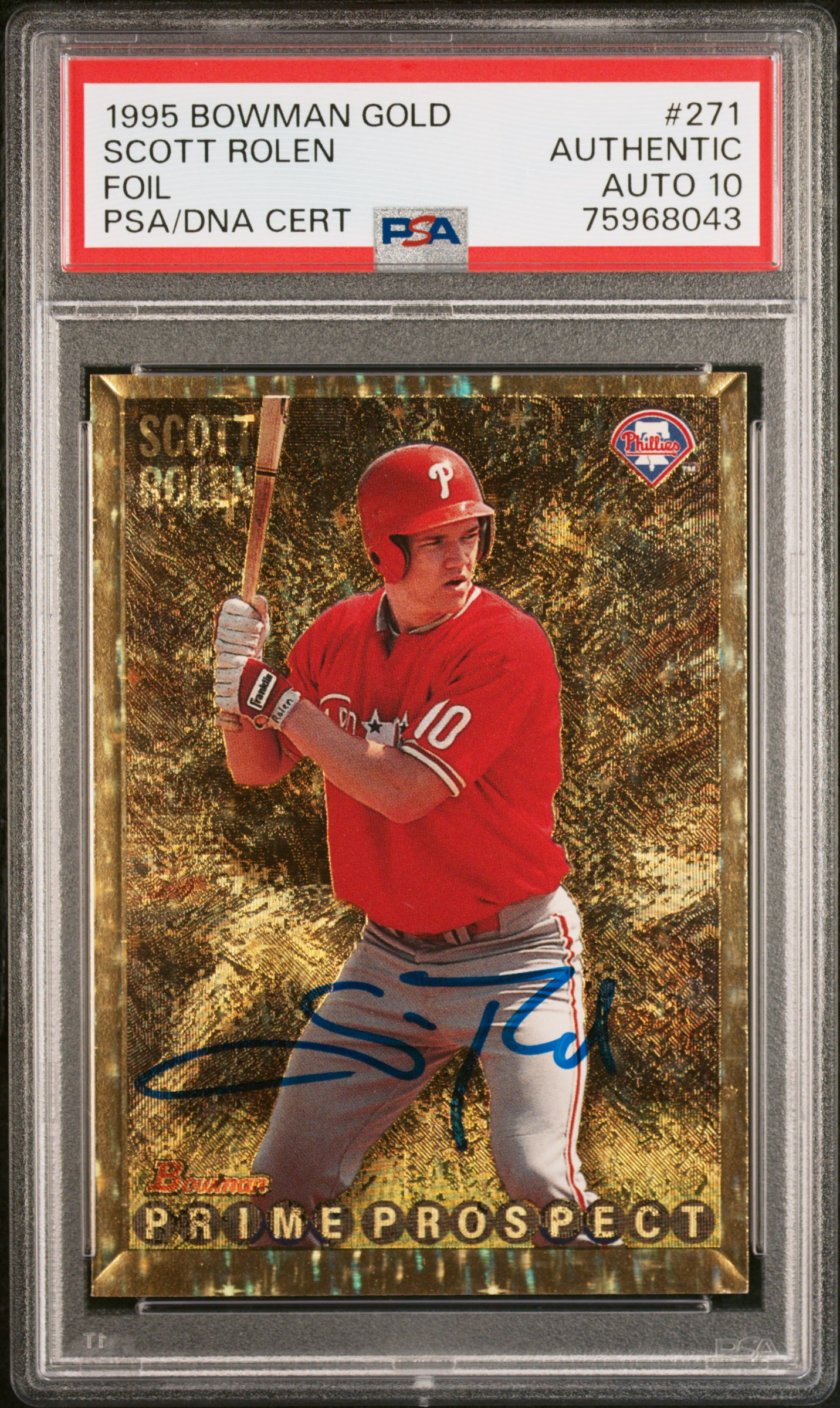 Scott Rolen 1995 Bowman Gold Foi Signed Baseball Rookie Card #271 Auto PSA 10