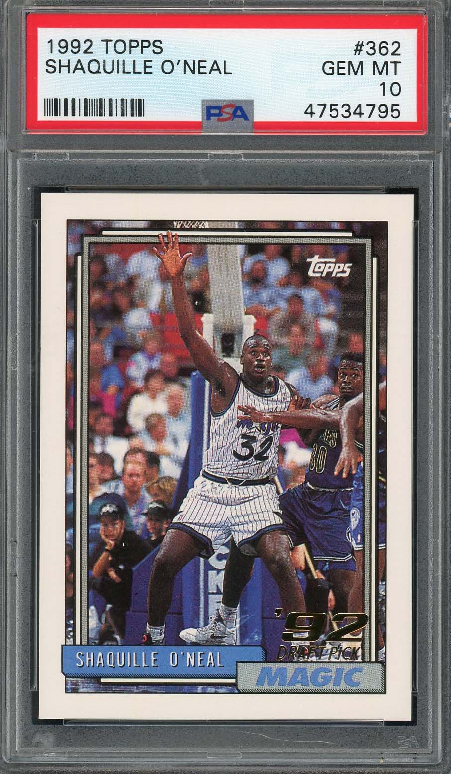 Shaquille O'Neal 1992 Topps Basketball Rookie Card RC #362 Graded PSA 10