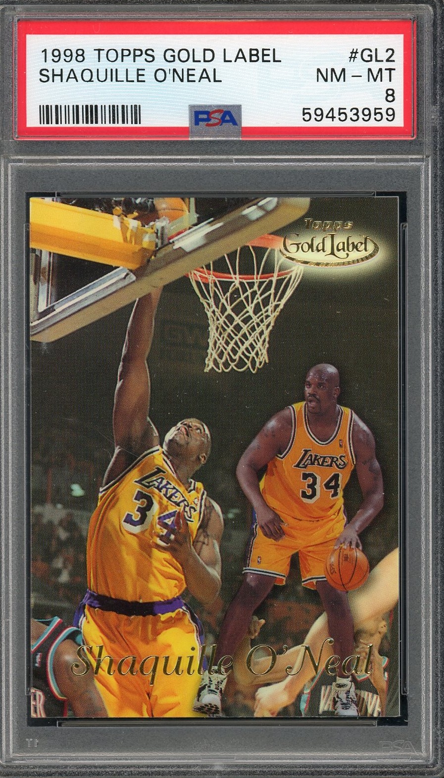 Shaquille O'Neal 1998 Topps Gold Label Basketball Card #GL2 Graded PSA 8