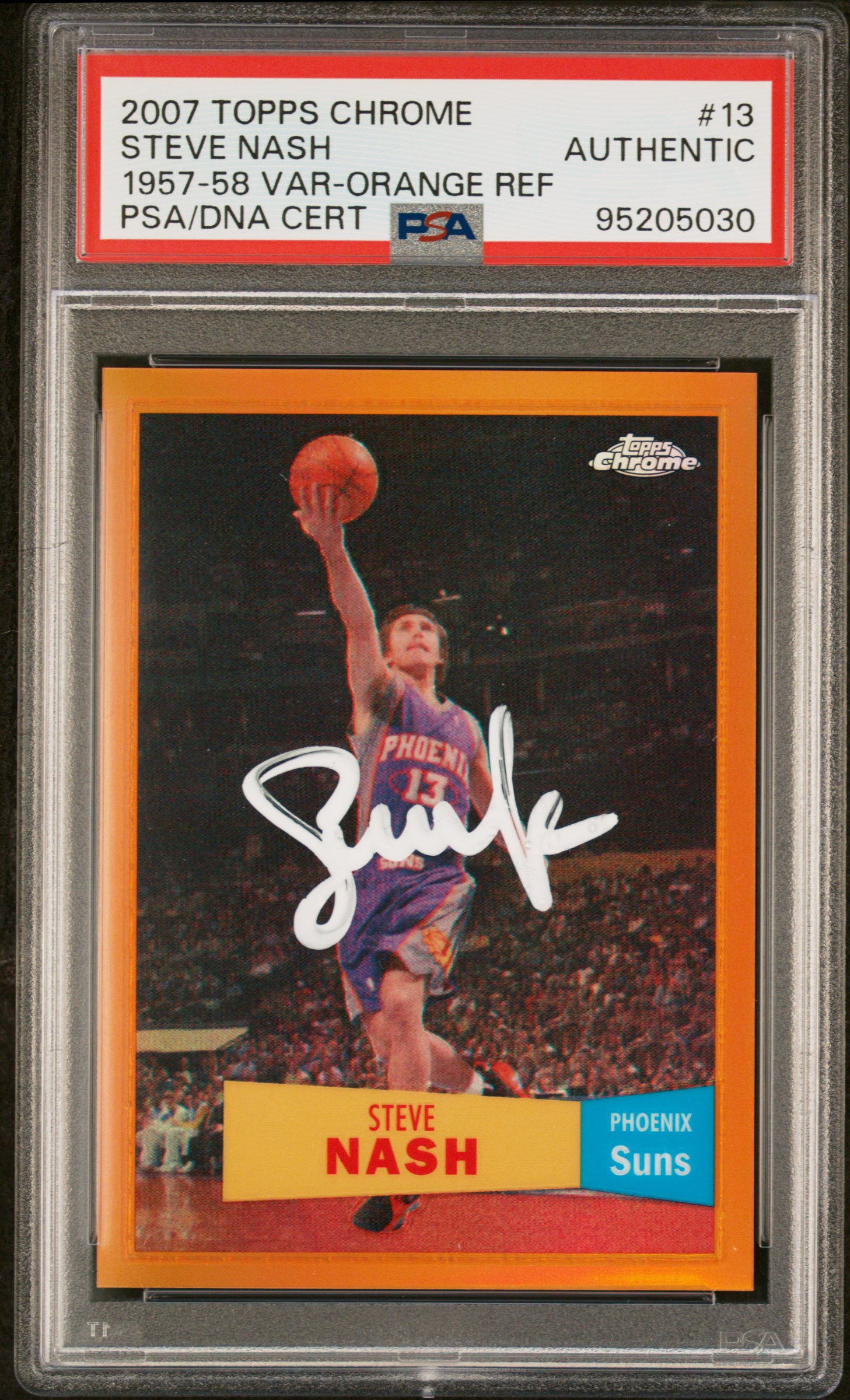Steve Nash 2007 Topps Chrome Orange Refractor Signed Card #13 Auto PSA 99/199