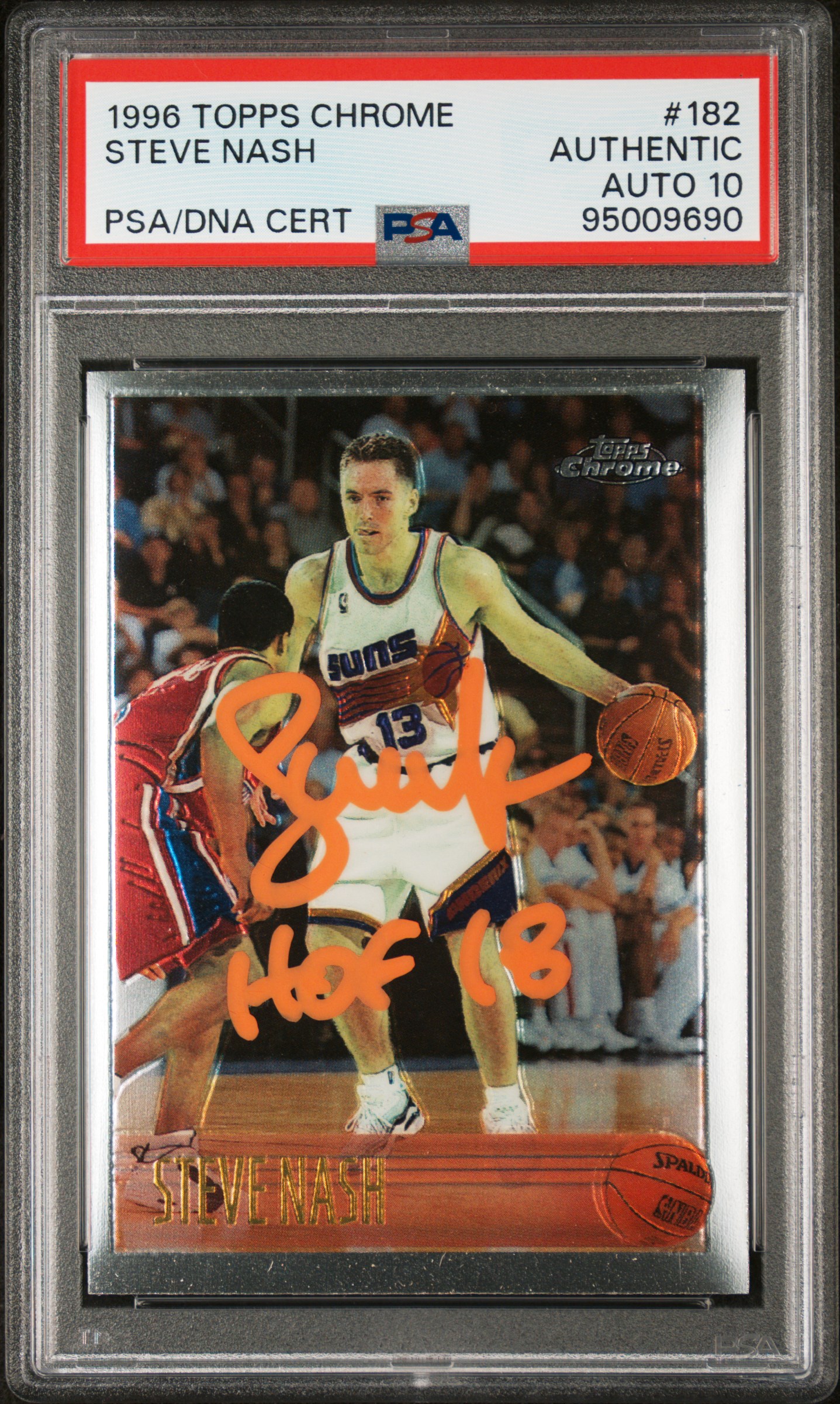 Steve Nash 1996 Topps Chrome Signed Rookie Card #182 HOF 18 Auto Graded PSA 10