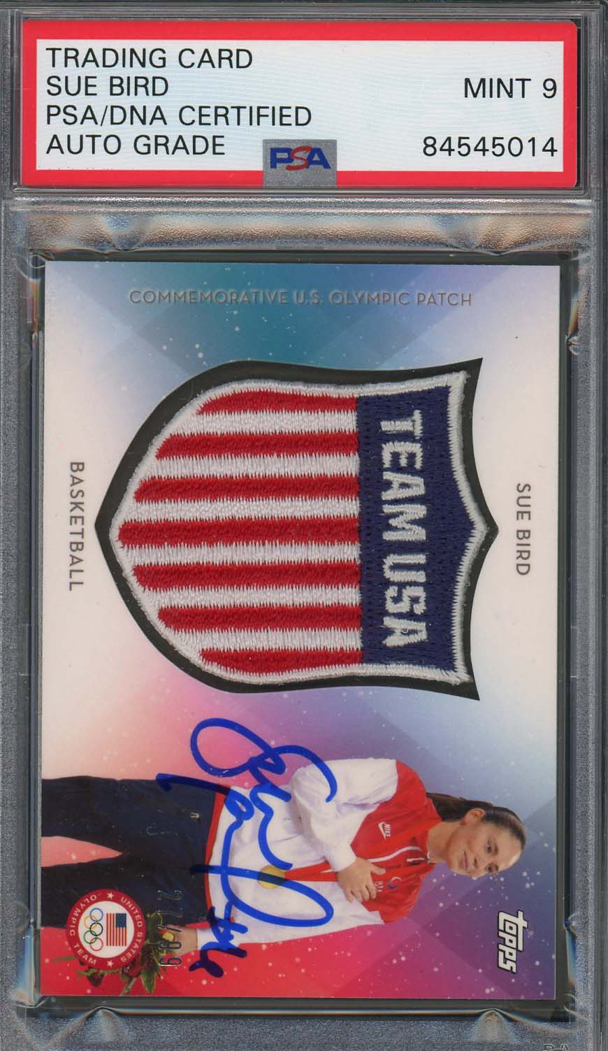 Sue Bird Autographed 2016 Topps USA Olympic Signed Patch Card PSA DNA Auto 9 /99