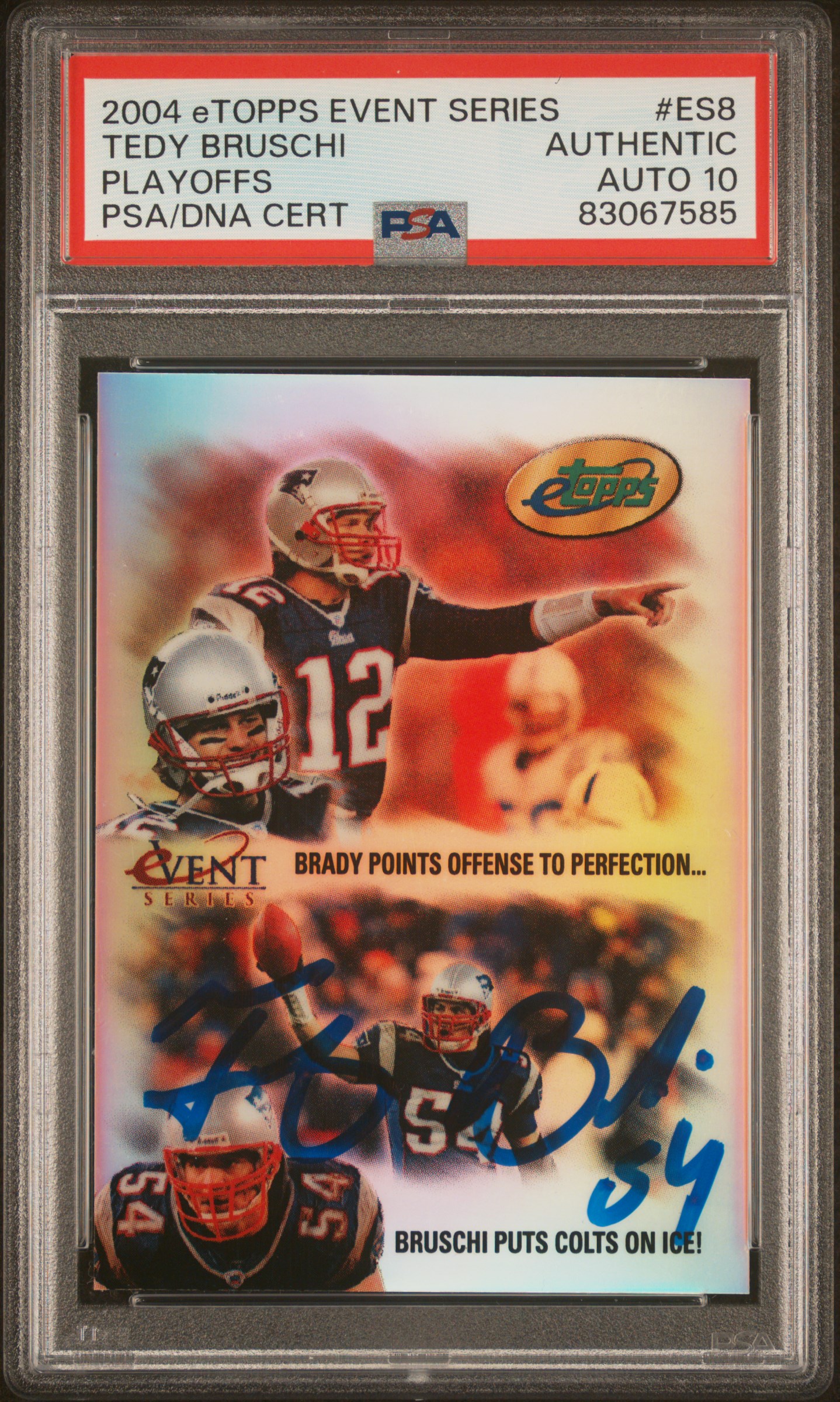 Tedy Bruschi 2004 eTopps Event Series Signed Card #ES8 Auto PSA 10 Tom Brady 585