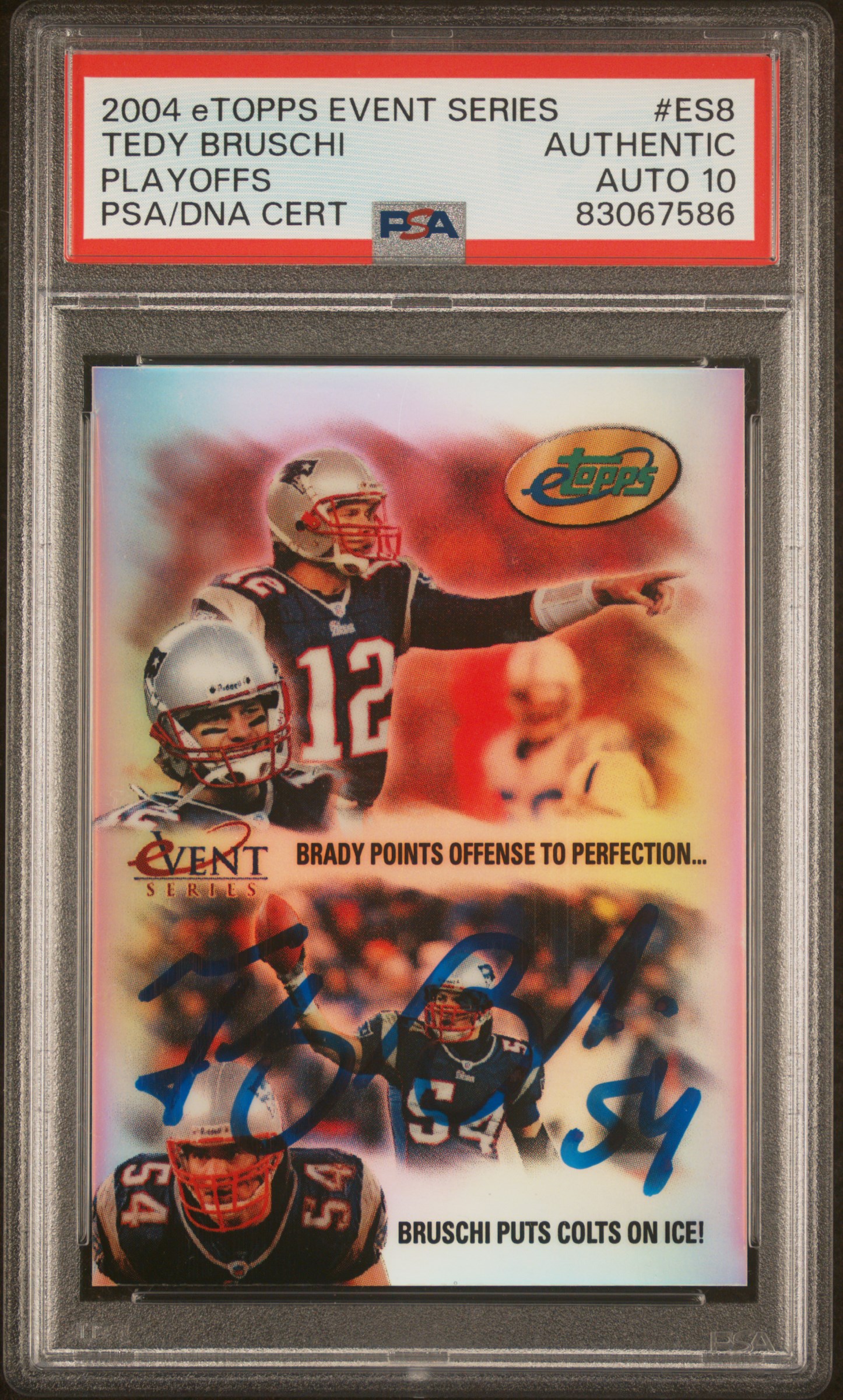 Tedy Bruschi 2004 eTopps Event Series Signed Card #ES8 Auto PSA 10 Tom Brady 586