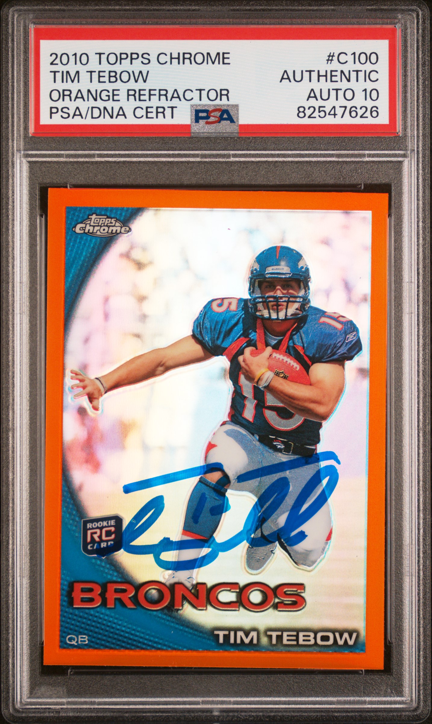Tim Tebow 2010 Topps Chrome Orange Refractor Rookie Card #C100 Auto PSA 10 47626